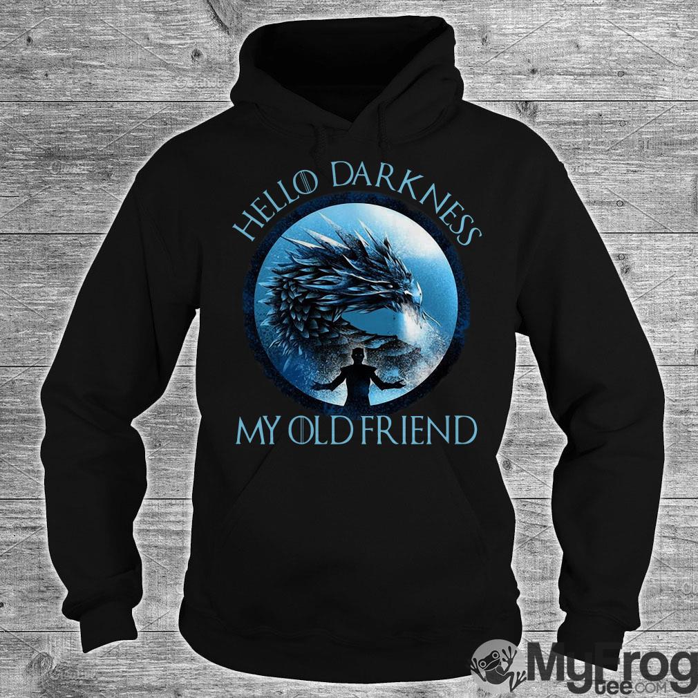 The Night King hello darkness my old friend shirt The Night King hello darkness my old friend shirt