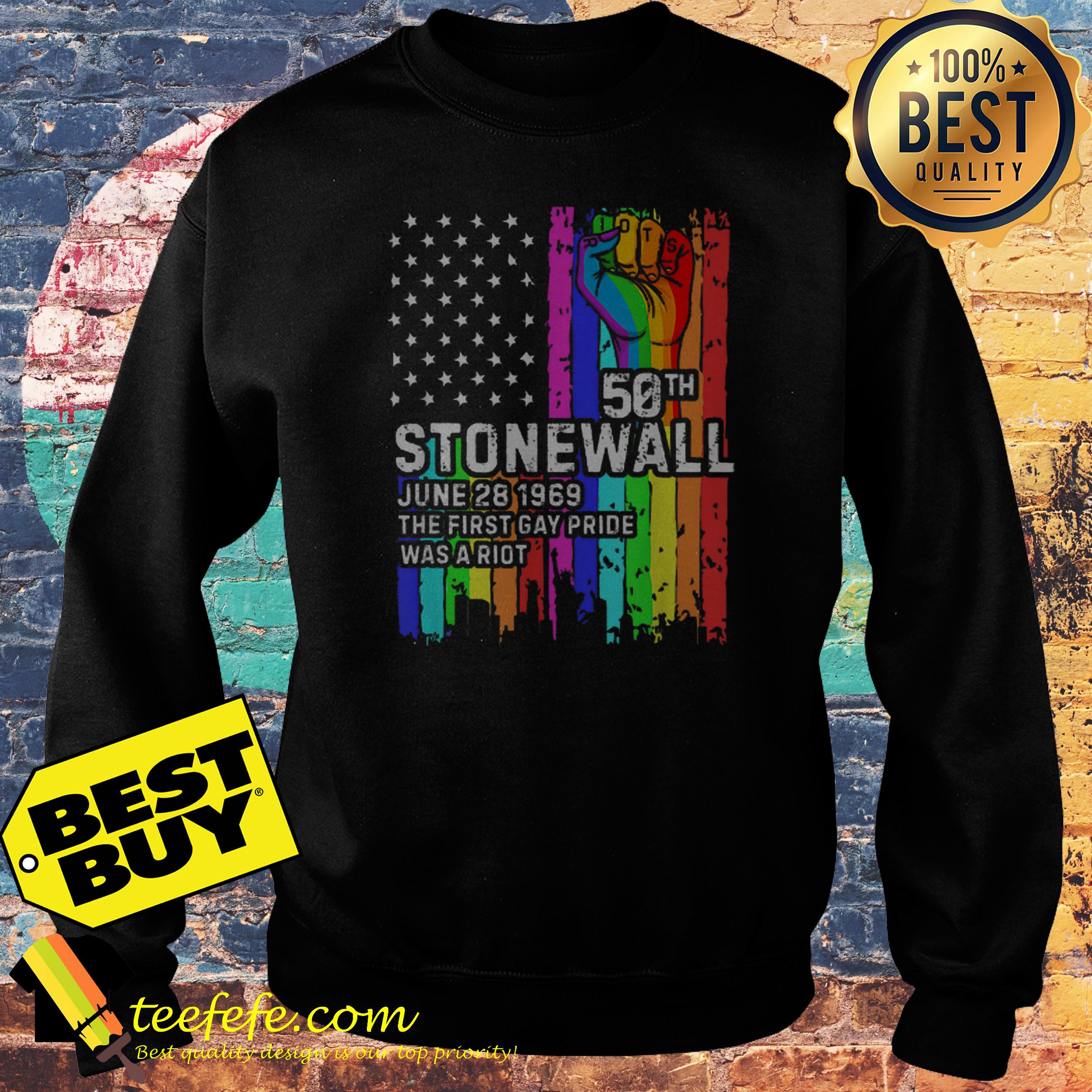 50th Stonewall June 28 1969 The First gay Pride Was A Riot LGBT Rainbow Flag American sweatshirt
