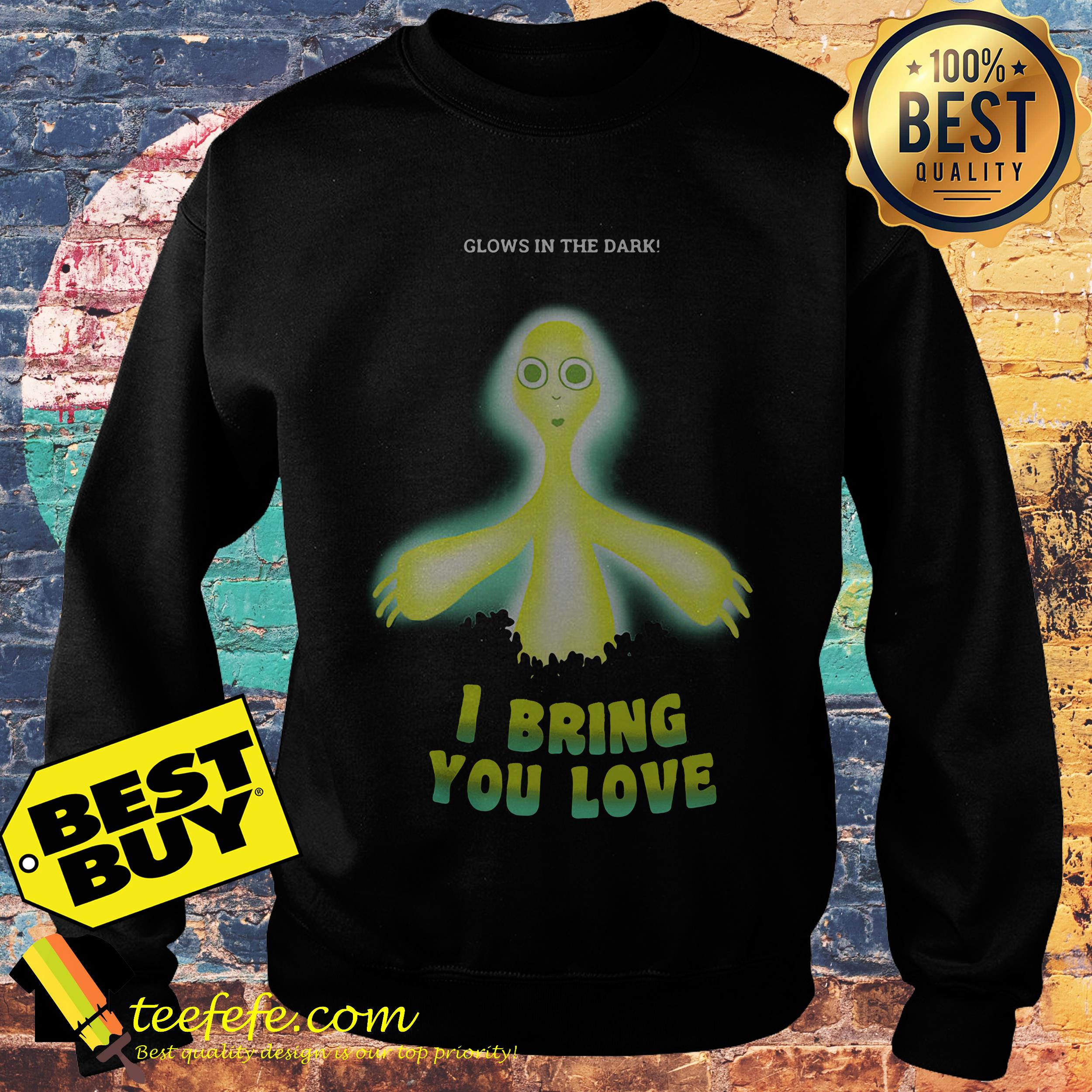 Alien I Bring You Love Glows In The Dark sweatshirt