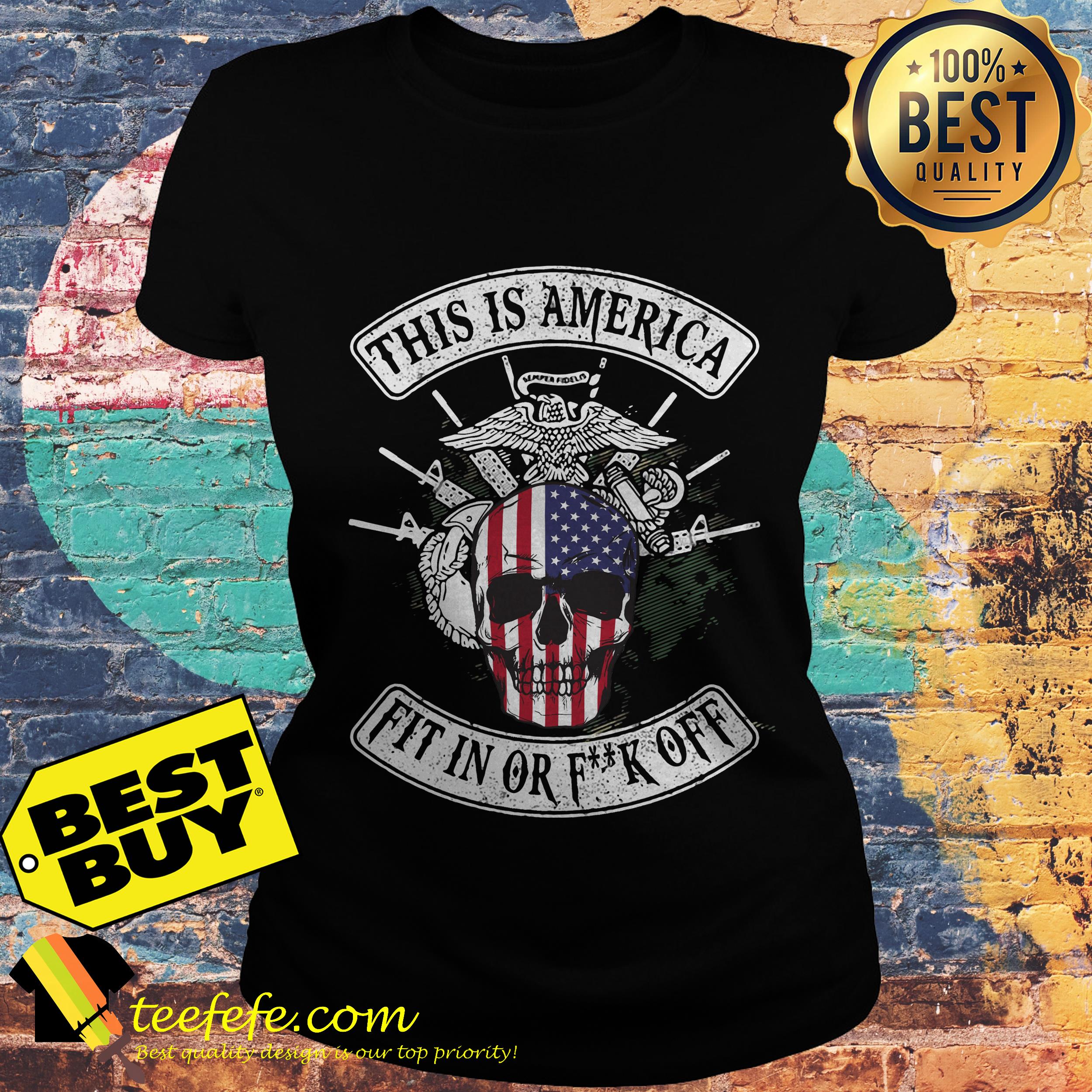 American flag Skull Veteran this is America fit in or fuck off ladies tee