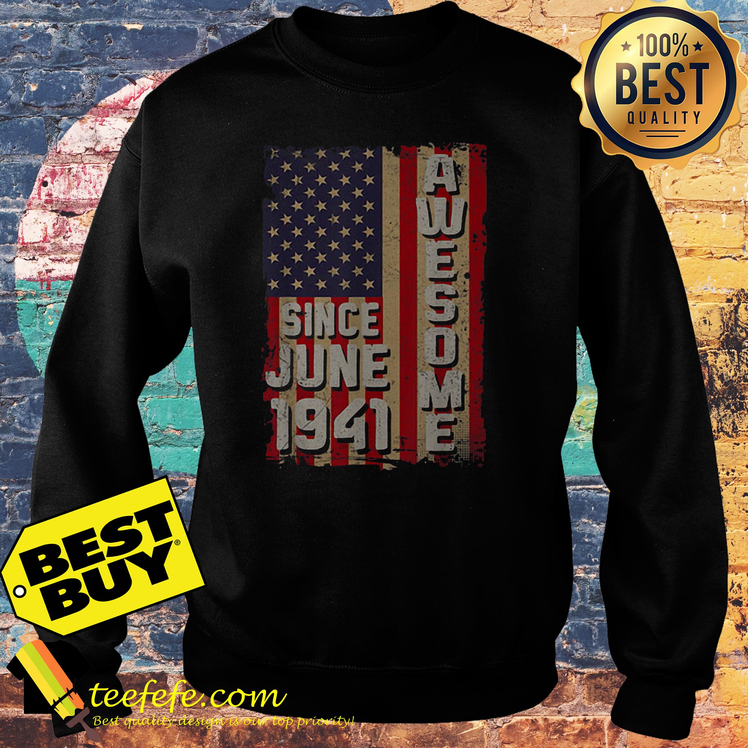 Awesome since June 1941 American flag sweatshirt