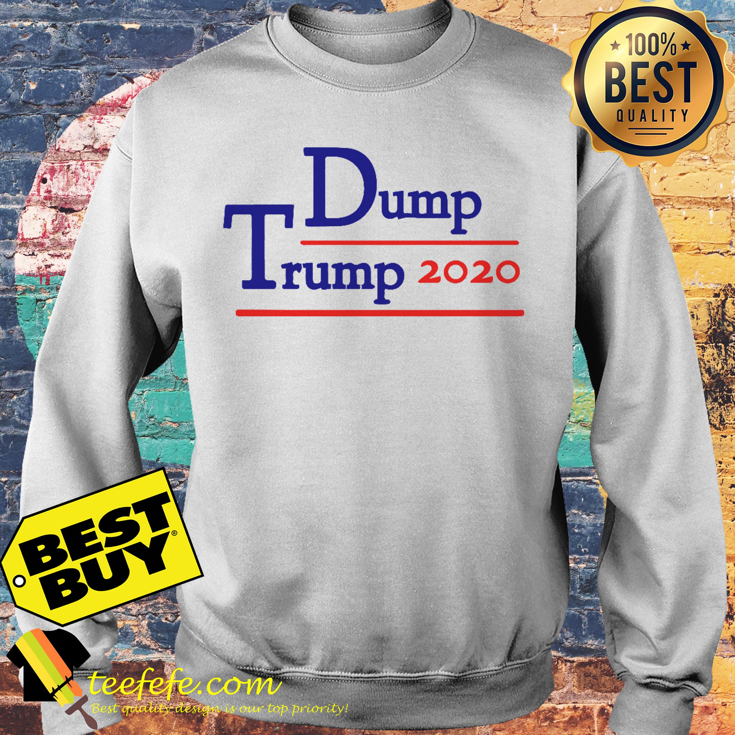 Dump Trump 2020 election sweatshirt