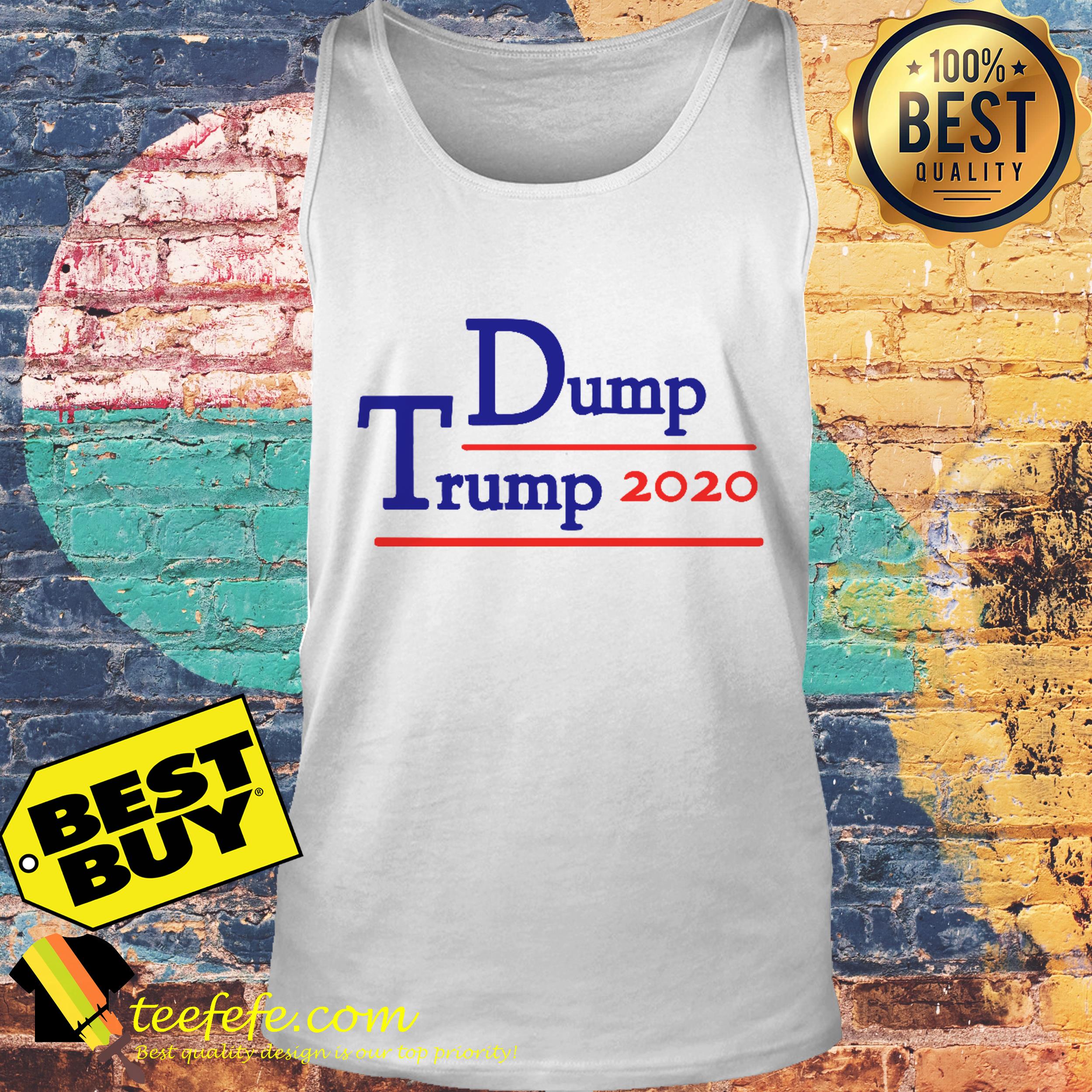 Dump Trump 2020 election shirt