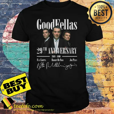 Goodfellas 29Th Anniversary shirt