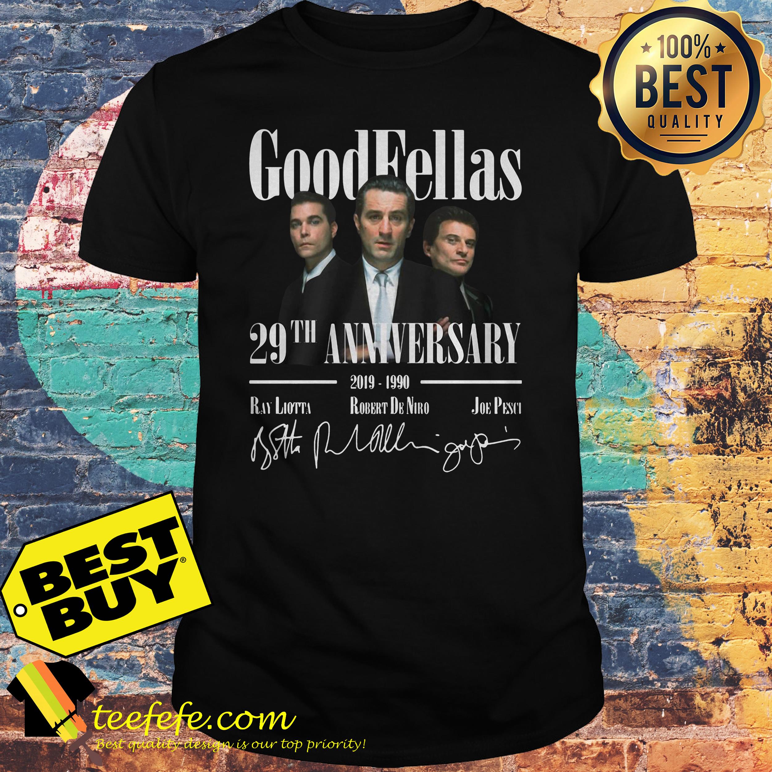 Goodfellas 29Th Anniversary shirt