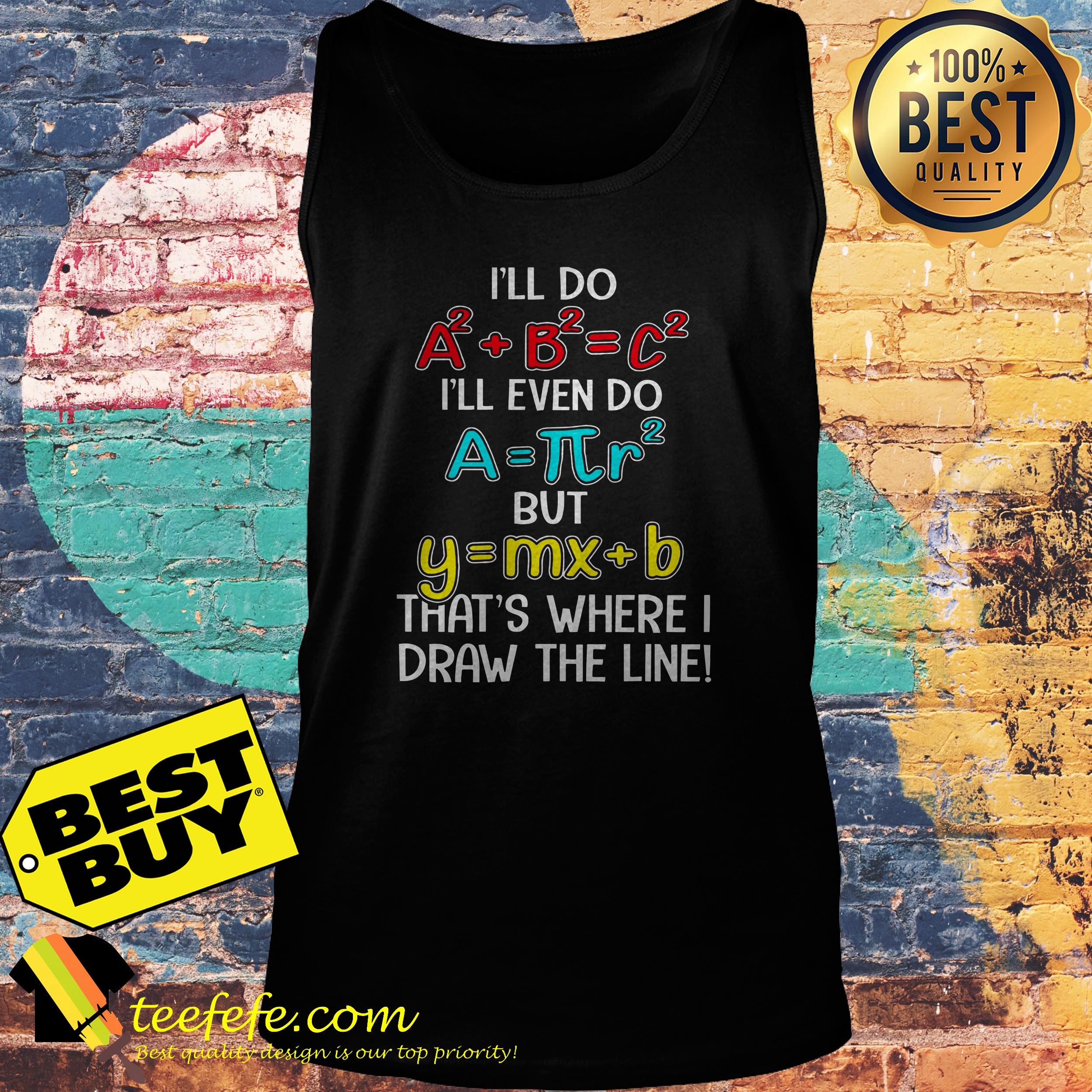 Math Recipe That's Where I Draw The Line Shirt