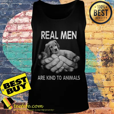 Real men are kind to animals dog tank top