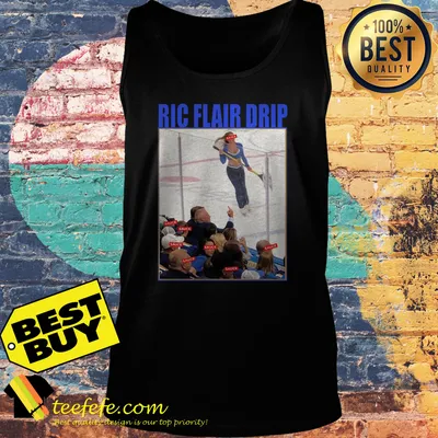 Ric Flair Drip Brett Hull Ric Flair Drip shirt
