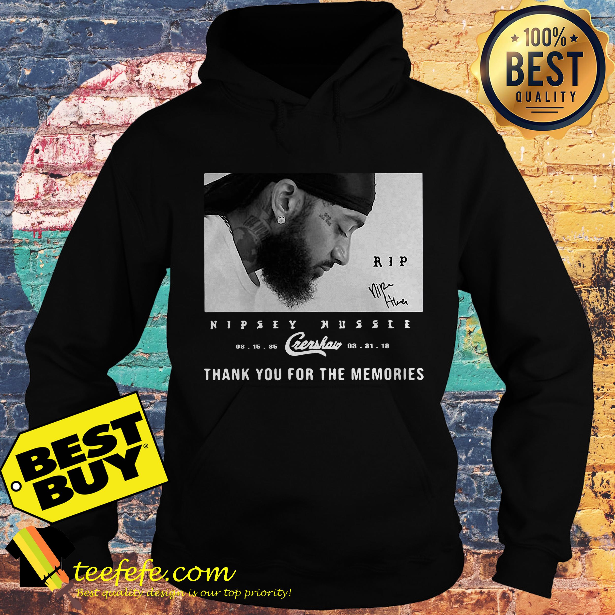 RIP Nipsey Hussle Crenshaw 08 15 85 03 31 19 thank you for the memories hoodie