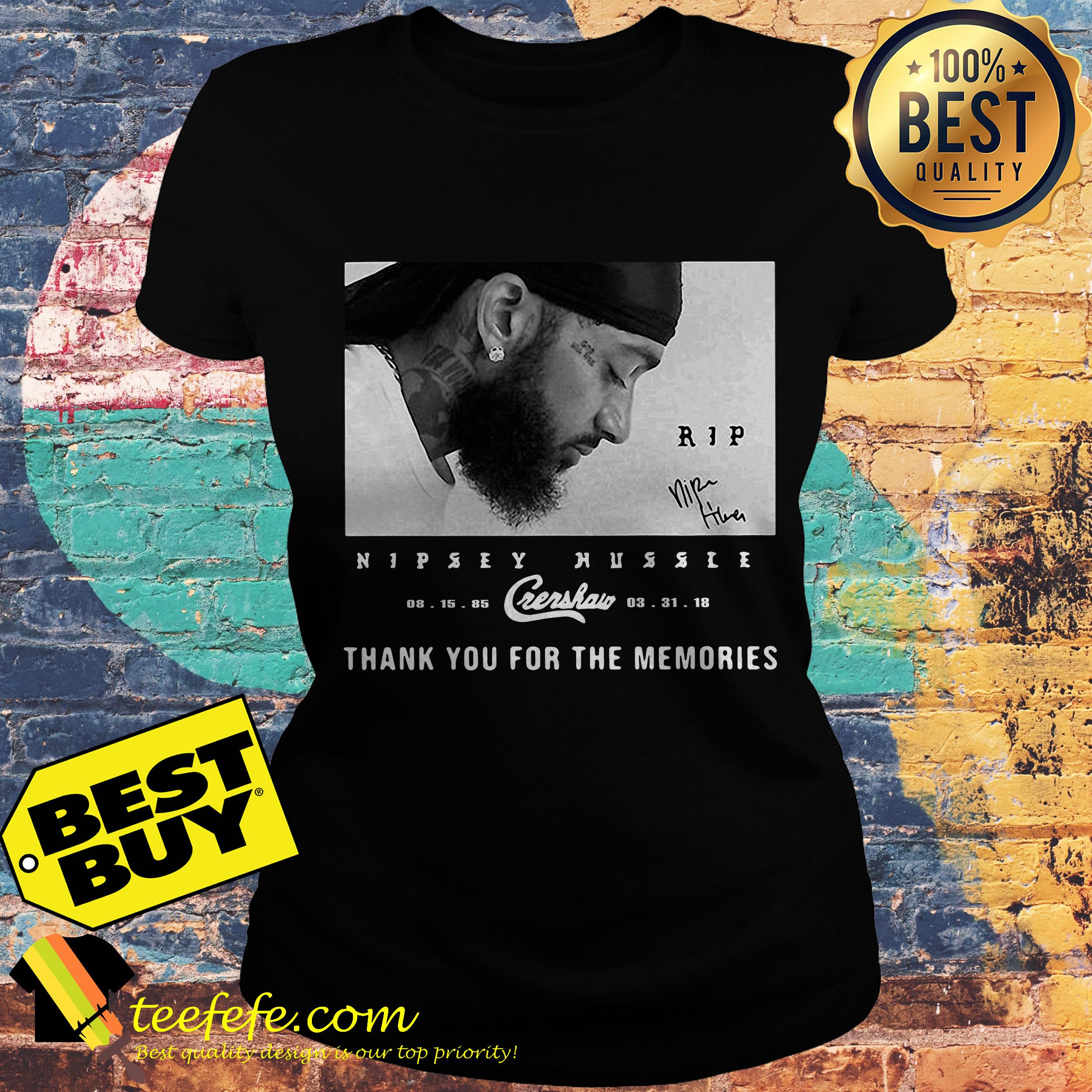 RIP Nipsey Hussle Crenshaw 08 15 85 03 31 19 thank you for the memories ladies tee