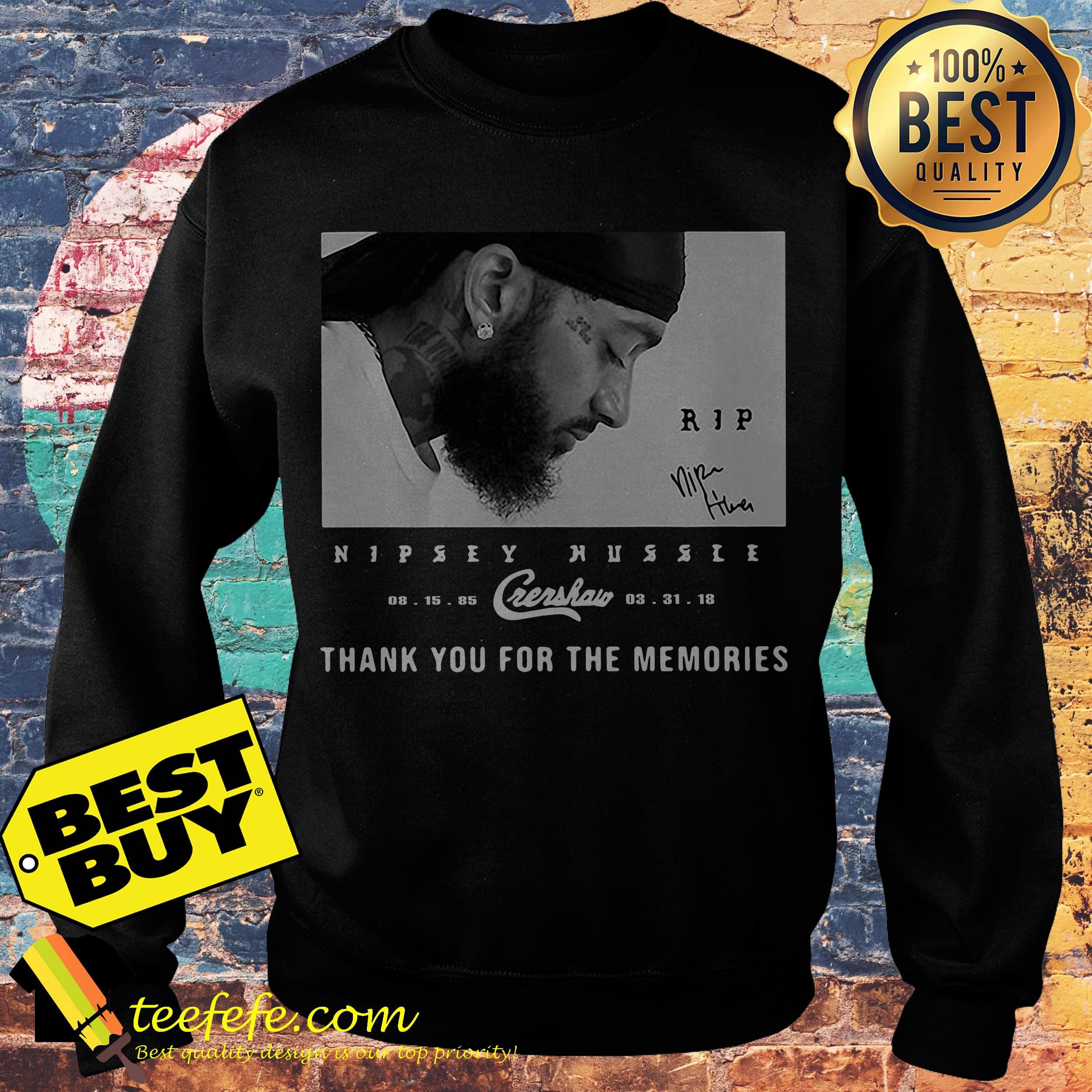RIP Nipsey Hussle Crenshaw 08 15 85 03 31 19 thank you for the memories sweatshirt