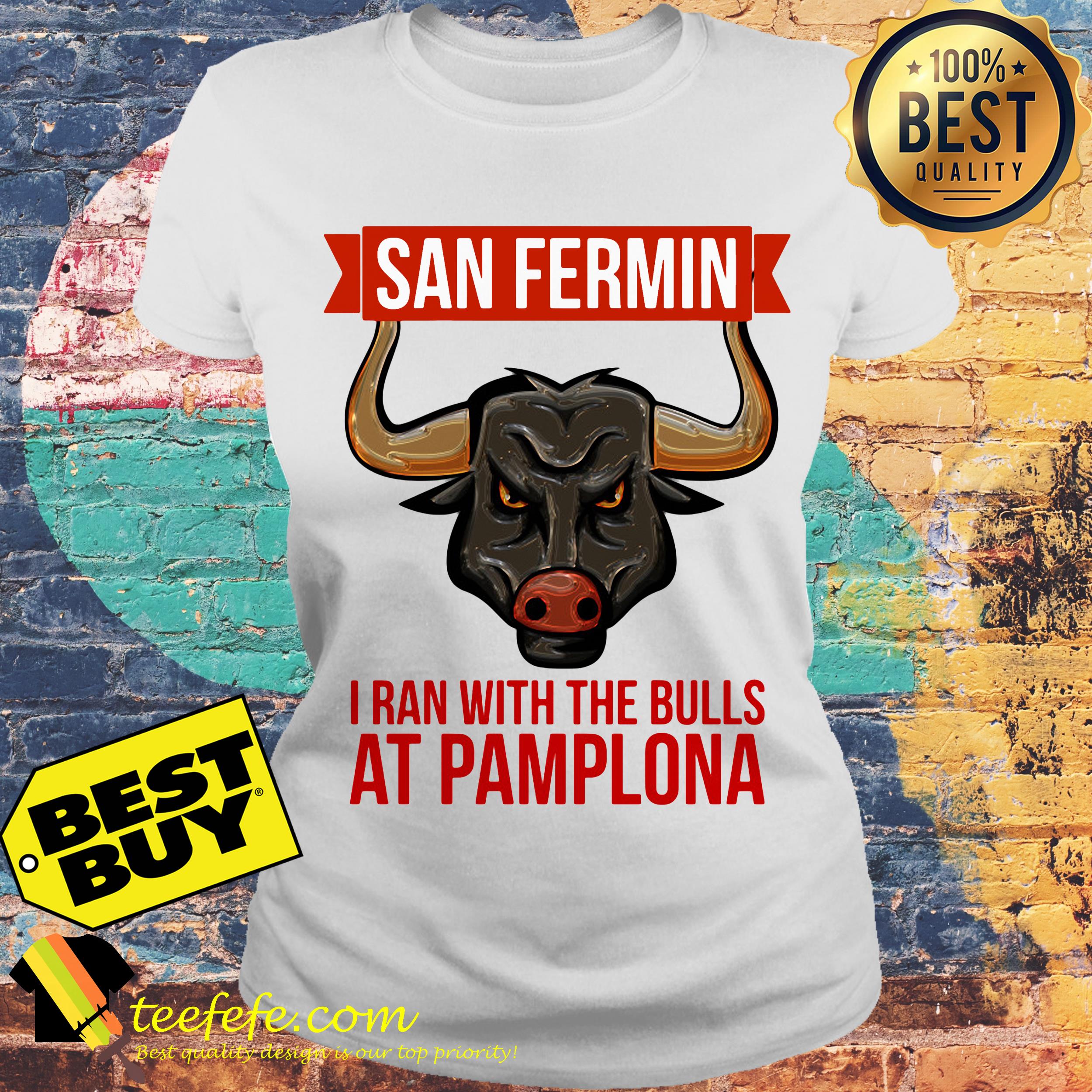 San Fermin Bull Run Festival Of Spain July 2019 Pamplona ladies tee
