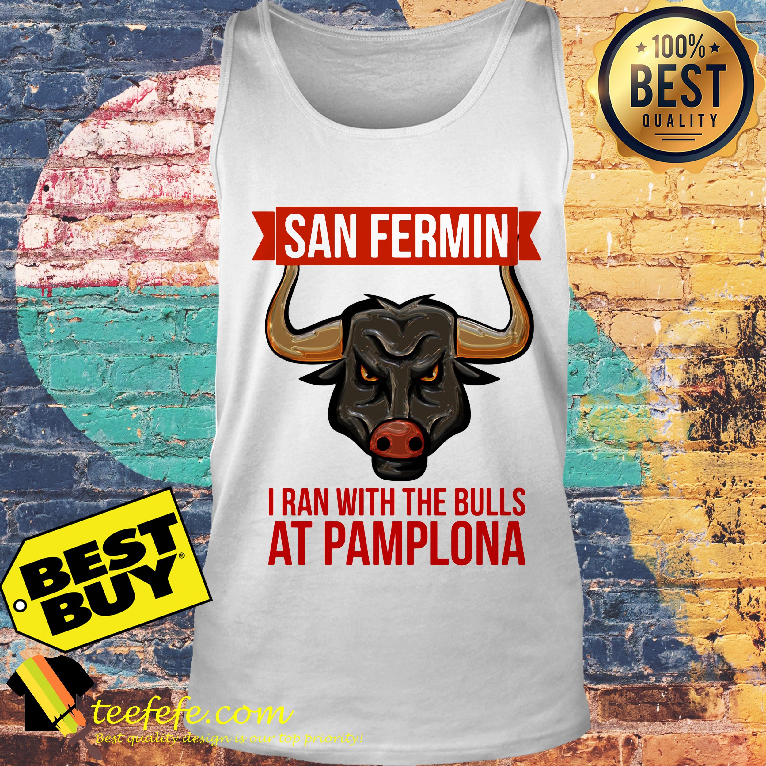 San Fermin Bull Run Festival Of Spain July 2019 Pamplona Shirt
