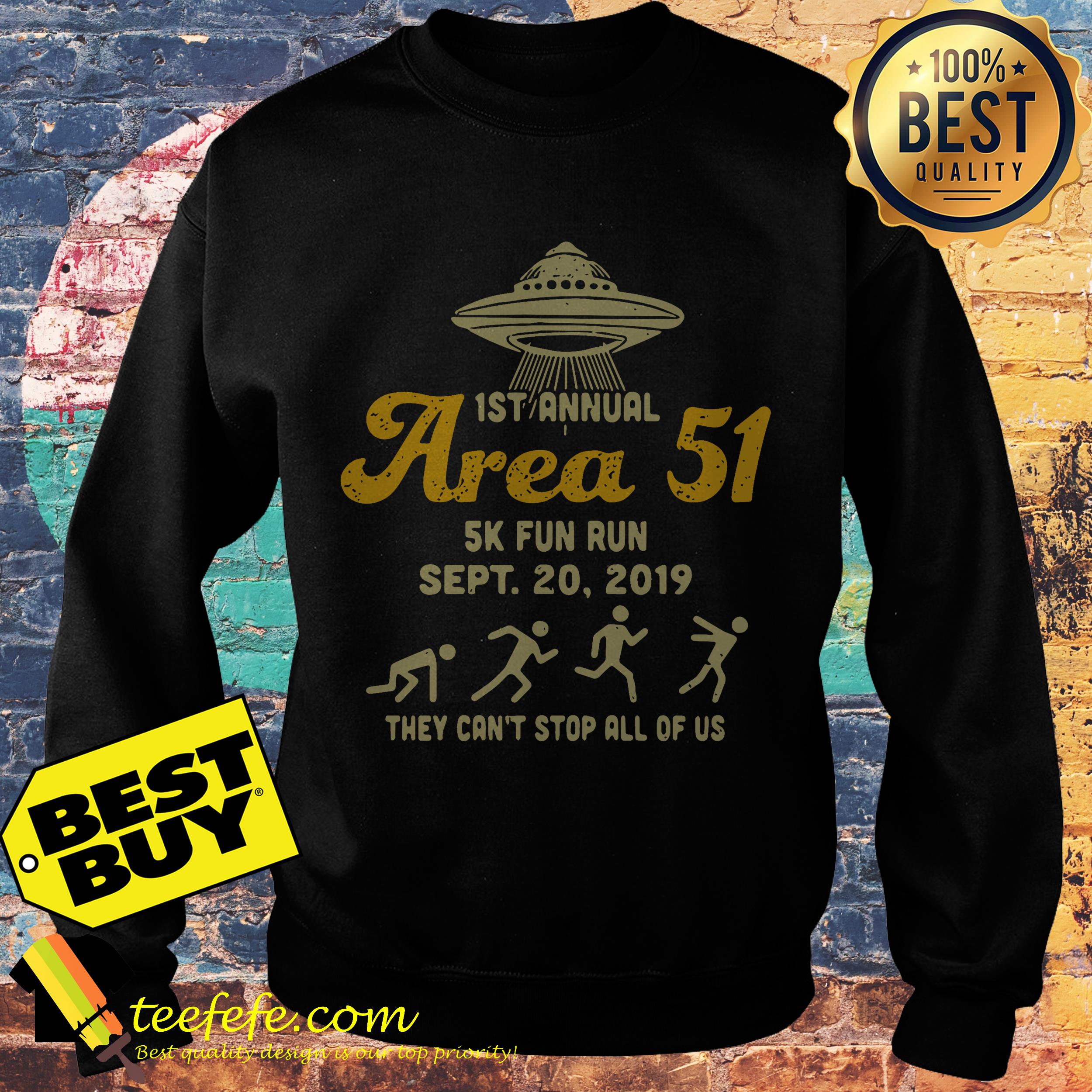 1St annual area 51 5k fun run UFOs sweatshirt