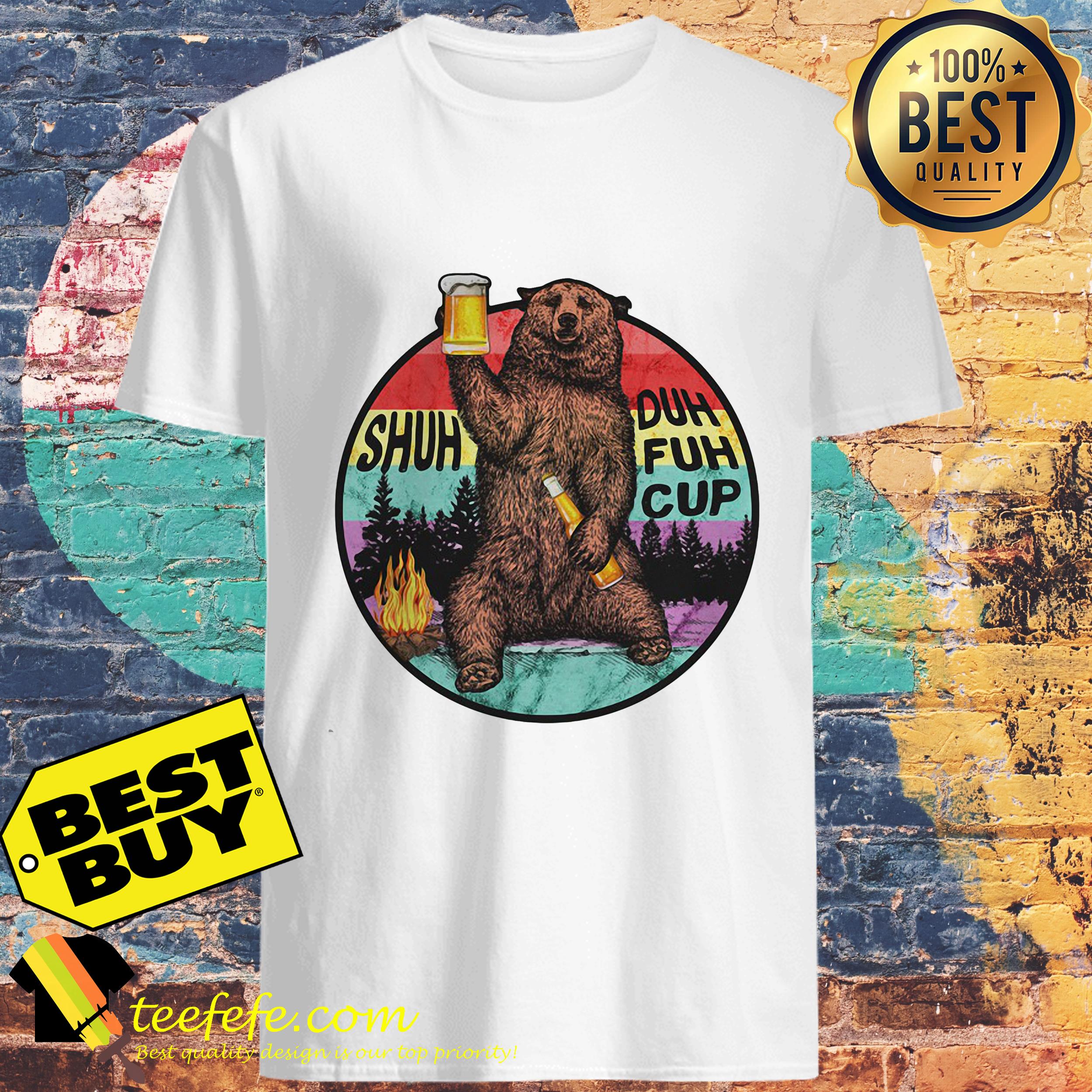 Camping bear Shuh Duh Fuh Cup I hate people shirt