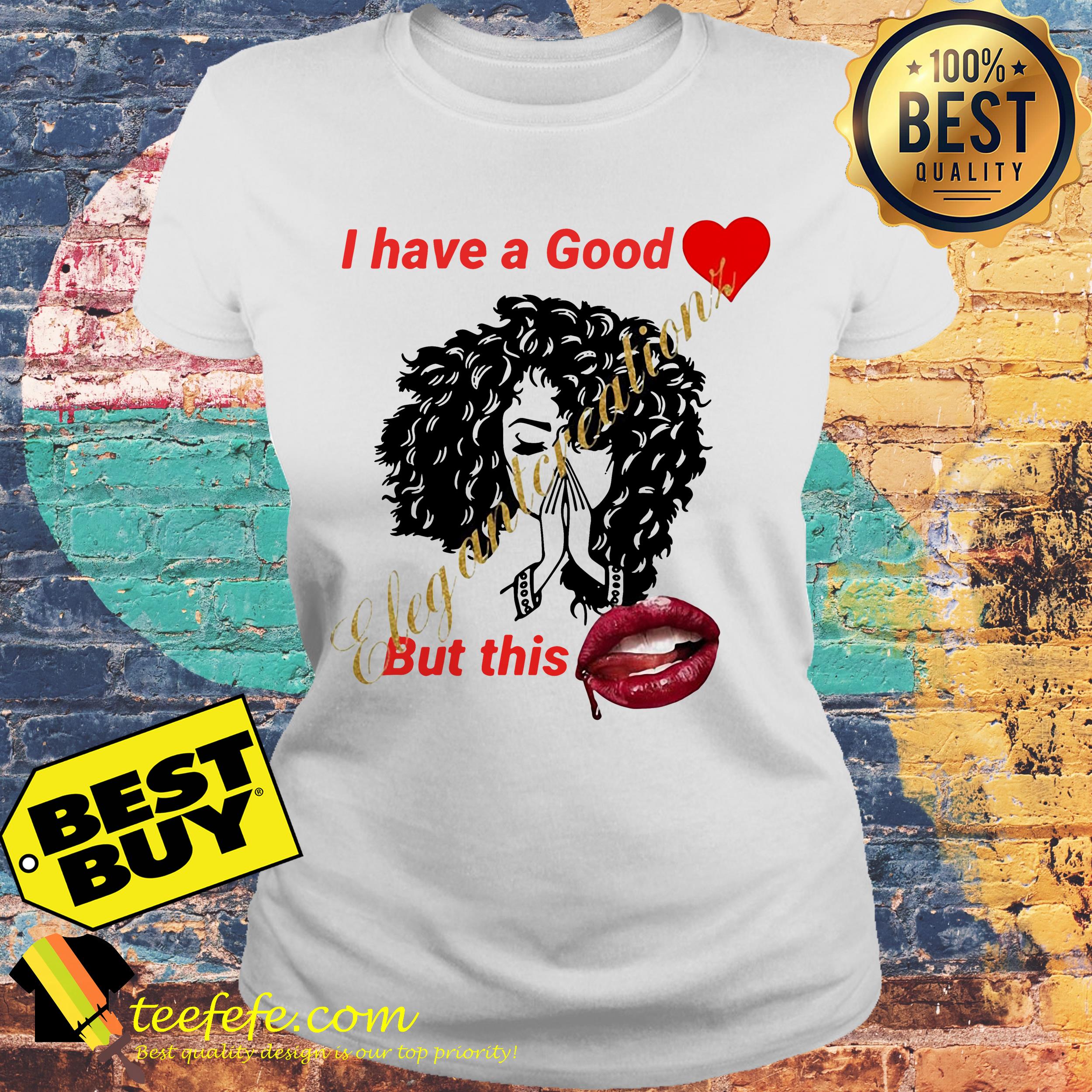 I have a good love elegant creations but this ladies tee