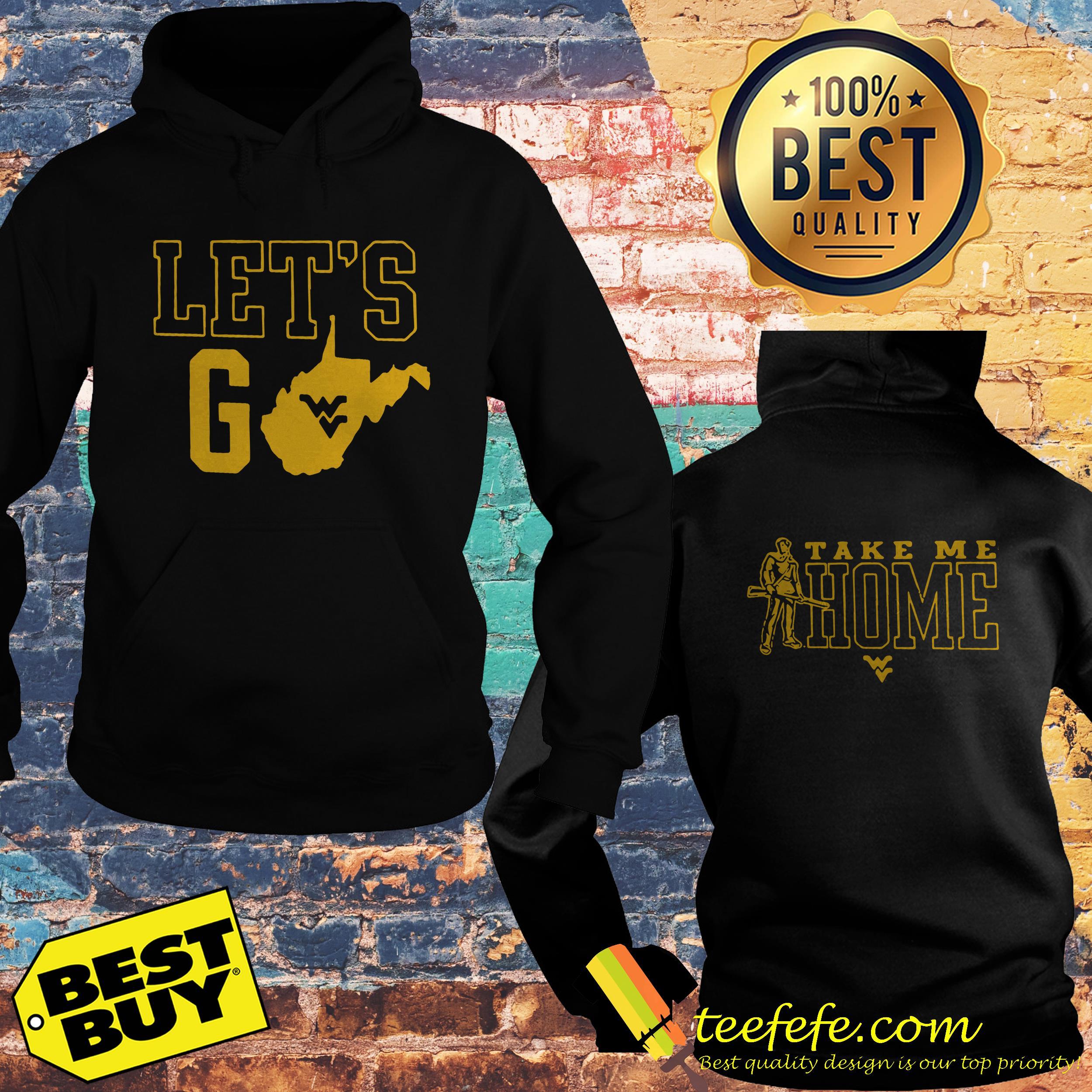 let's go take me home hoodie