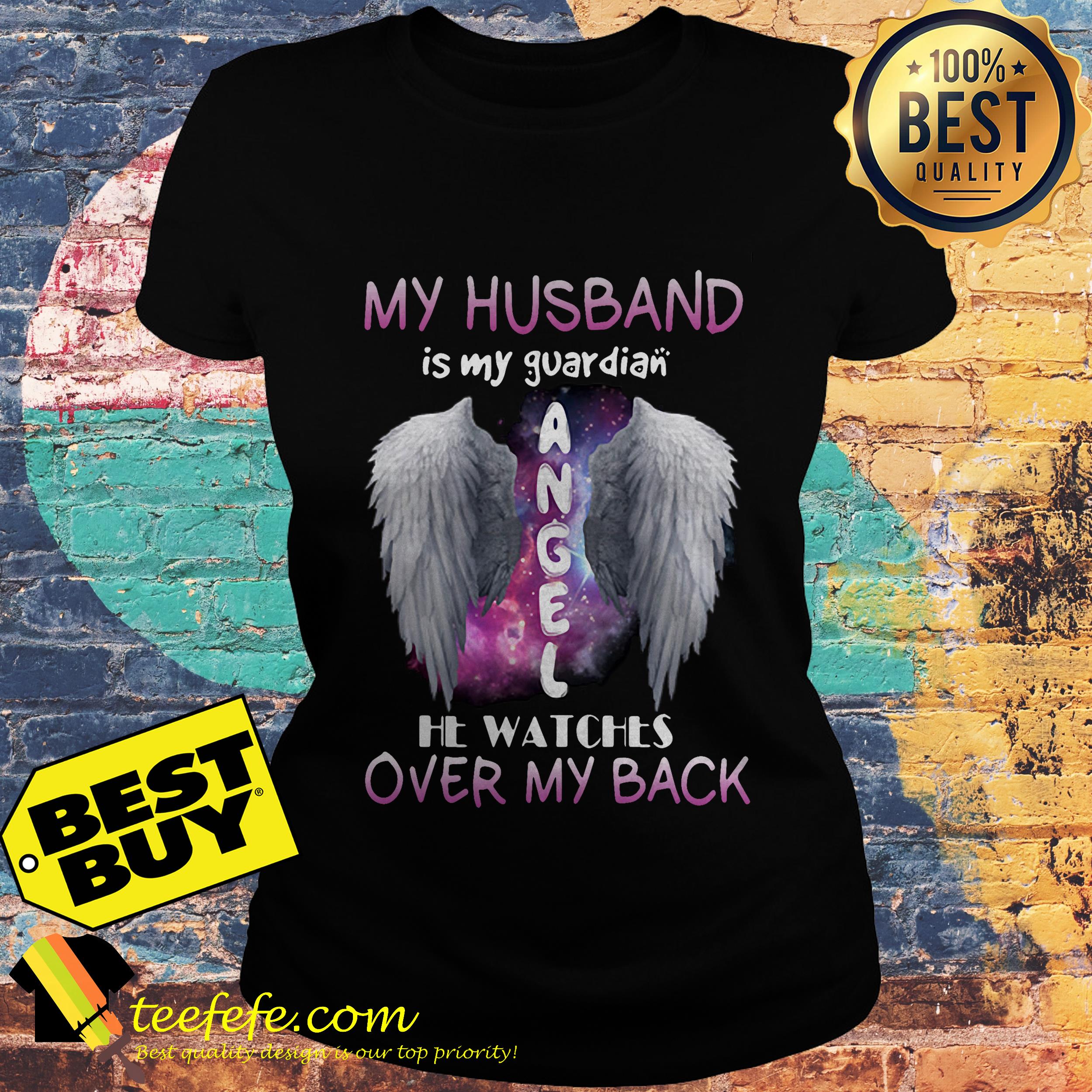 My husband is my guardian angel it watches over my back angel wings ladies tee