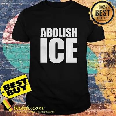 Official Abolish ice immigration shirt