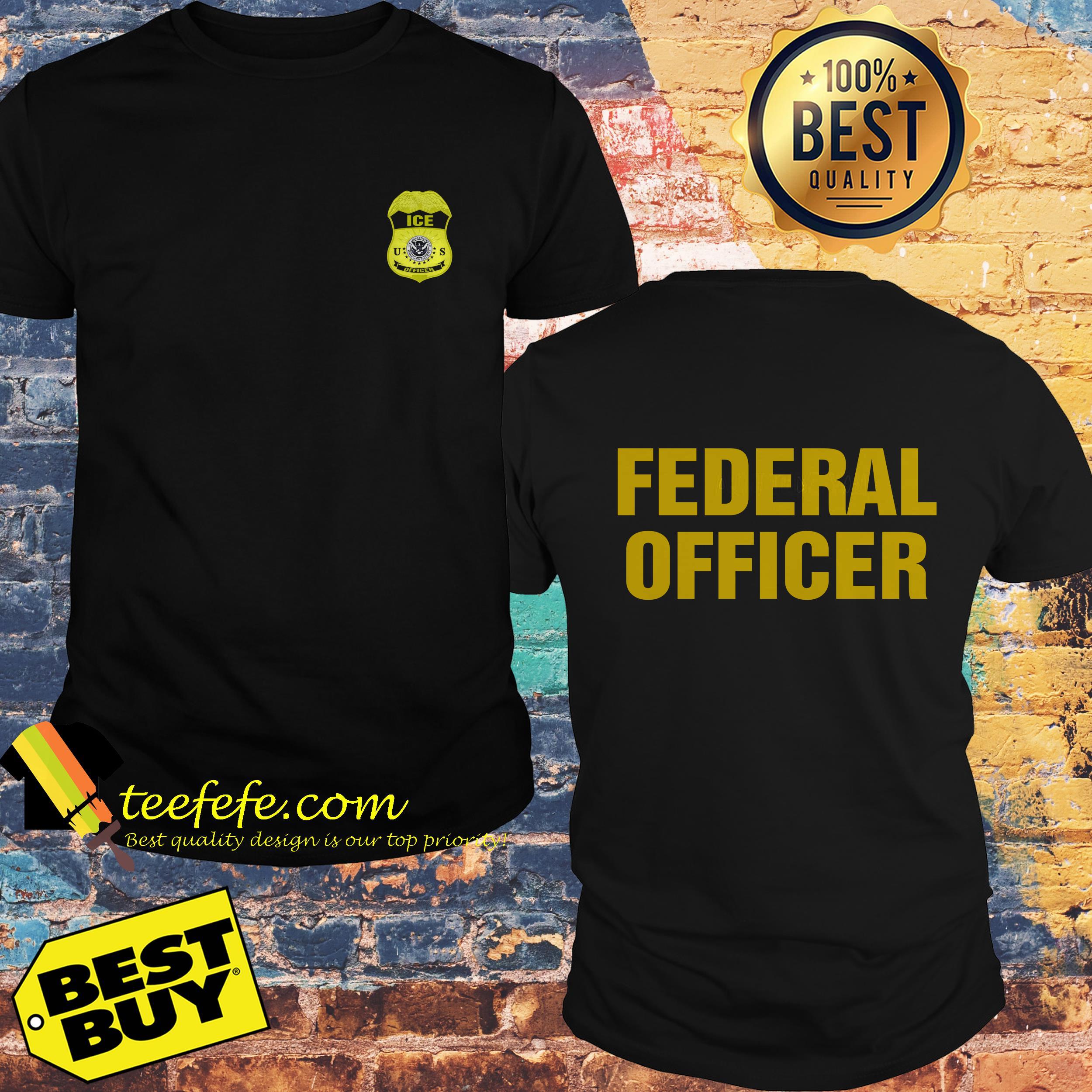Official ice federal officer shirt