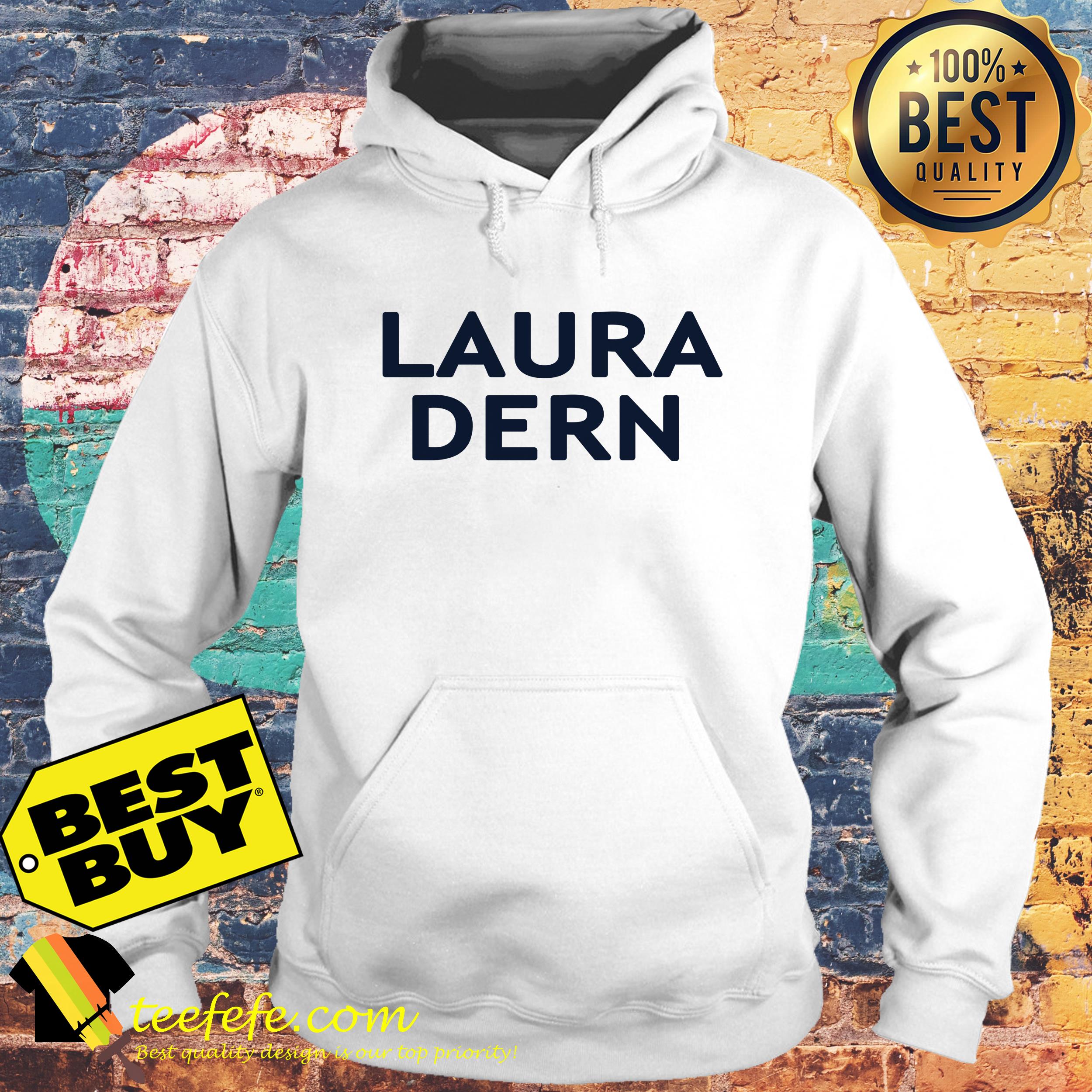 Official Laura Dern hoodie
