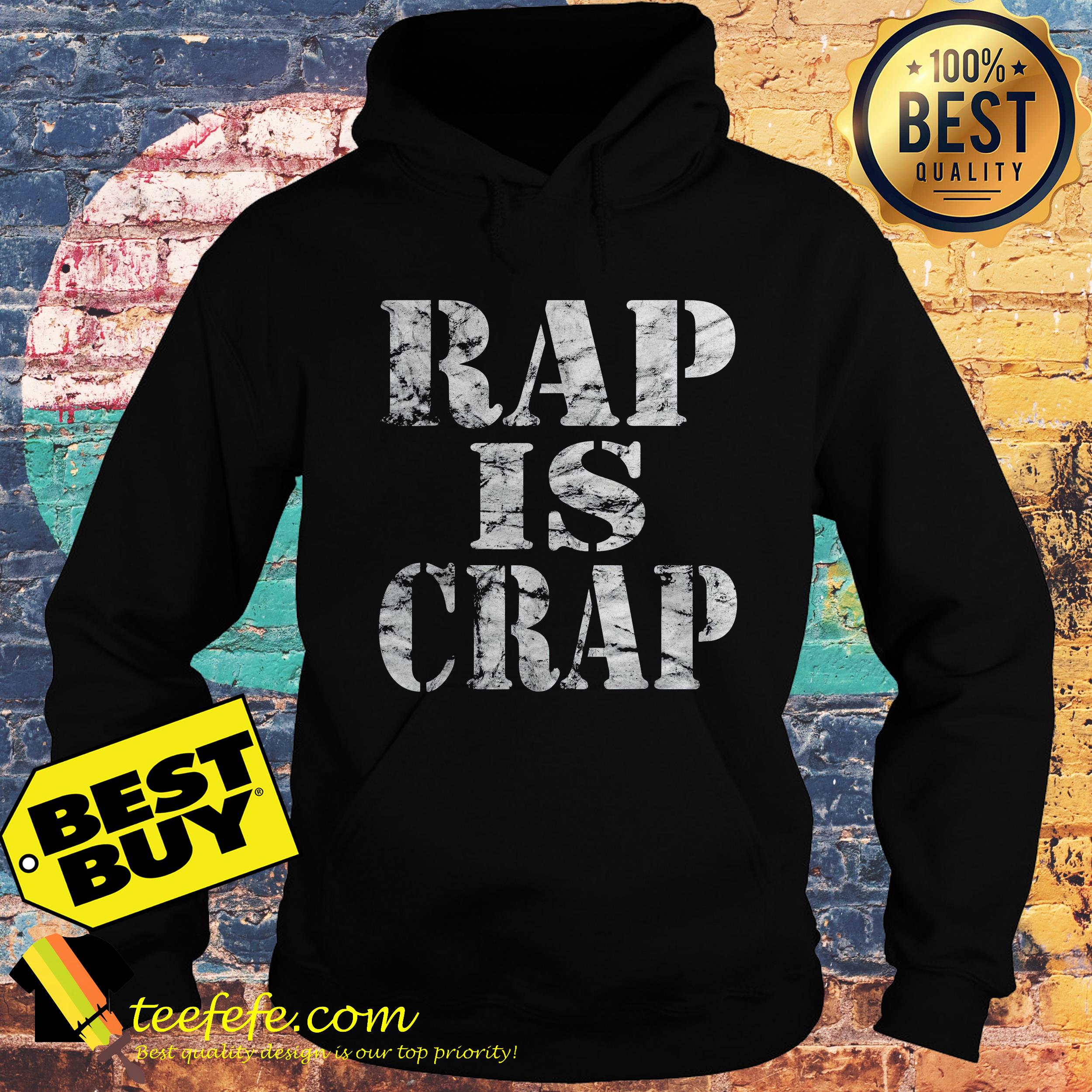 Rap is crap pro rock country heavy metal funny retro hoodie