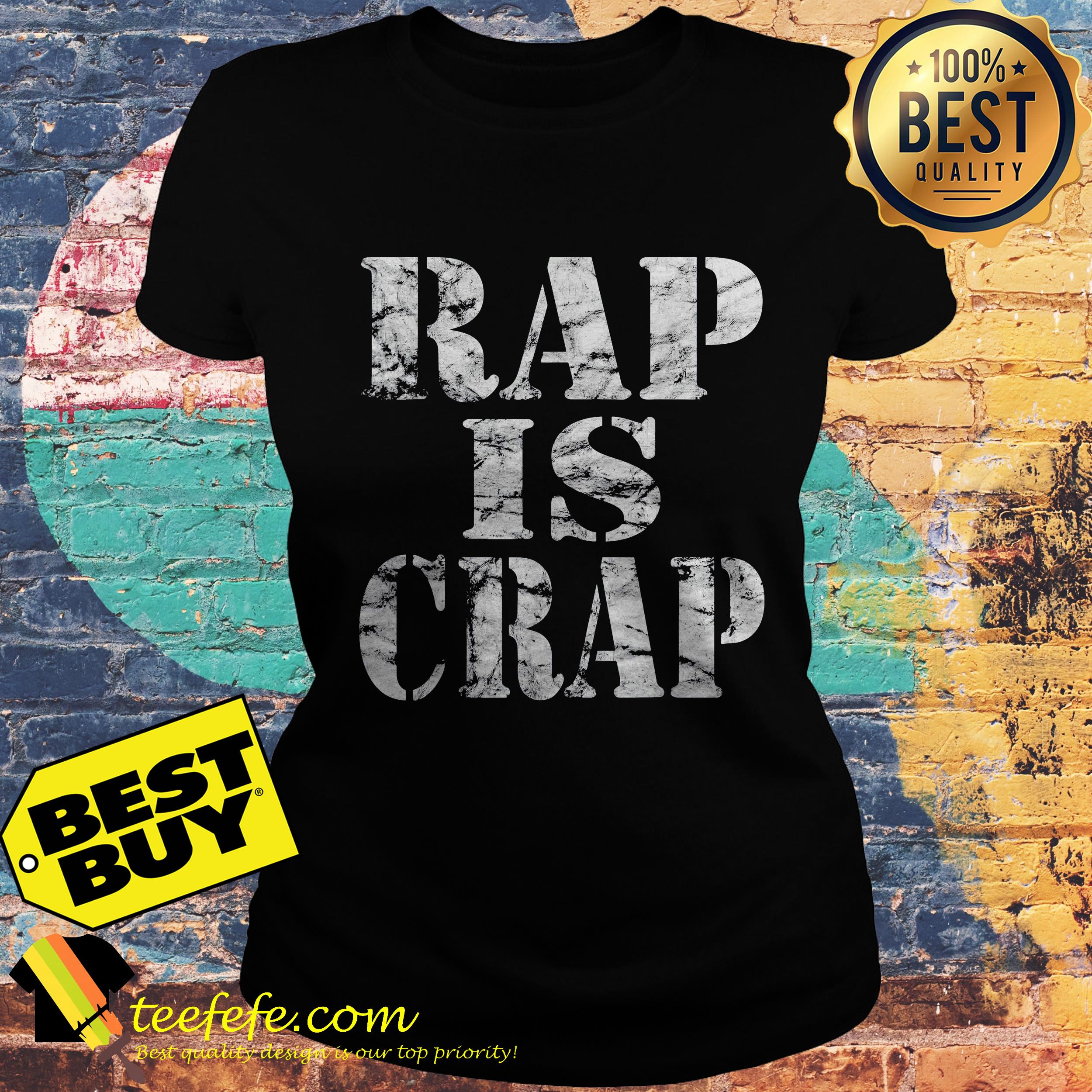 Rap is crap pro rock country heavy metal funny retro ladies tee