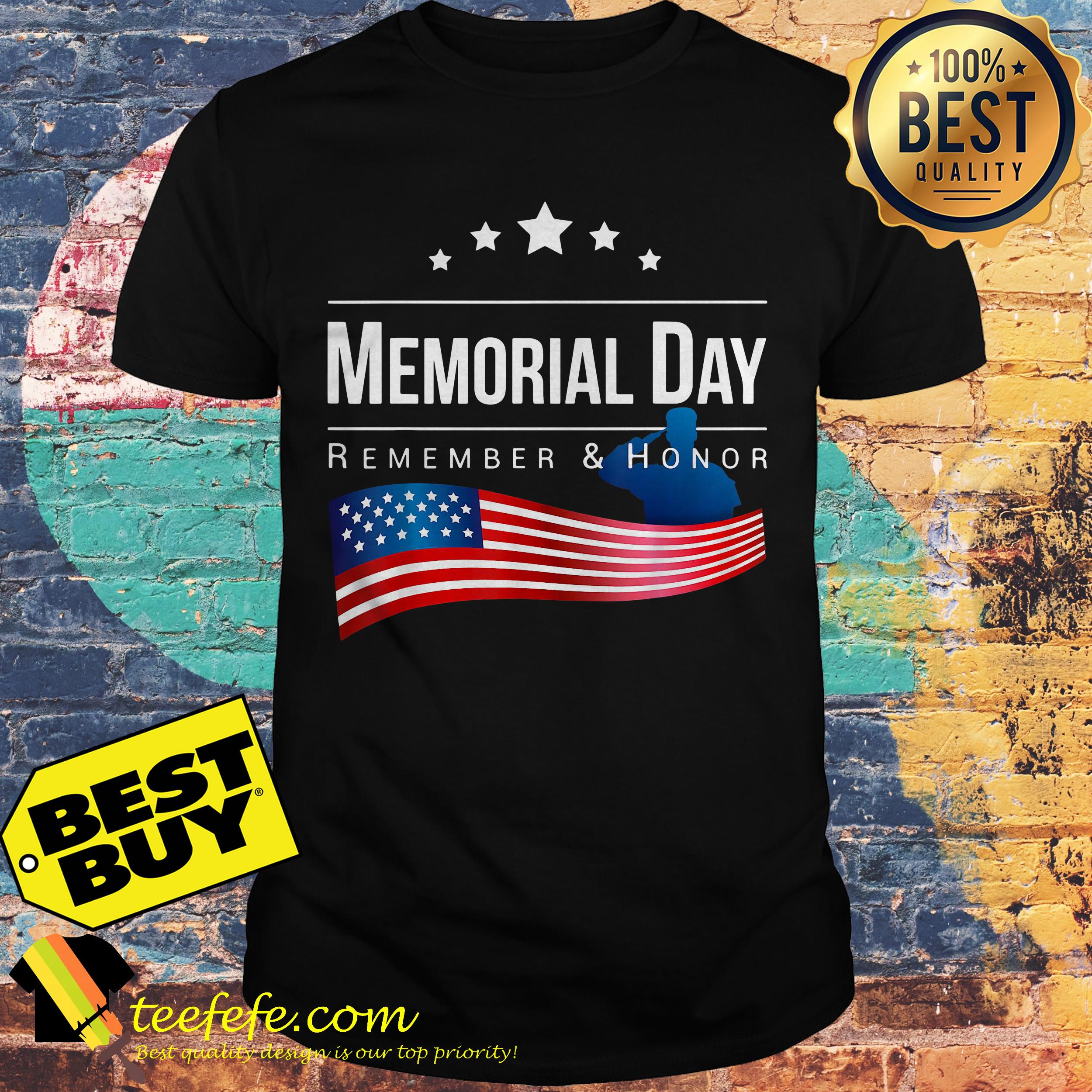 Remember and Honor Memorial Day 2019  shirt