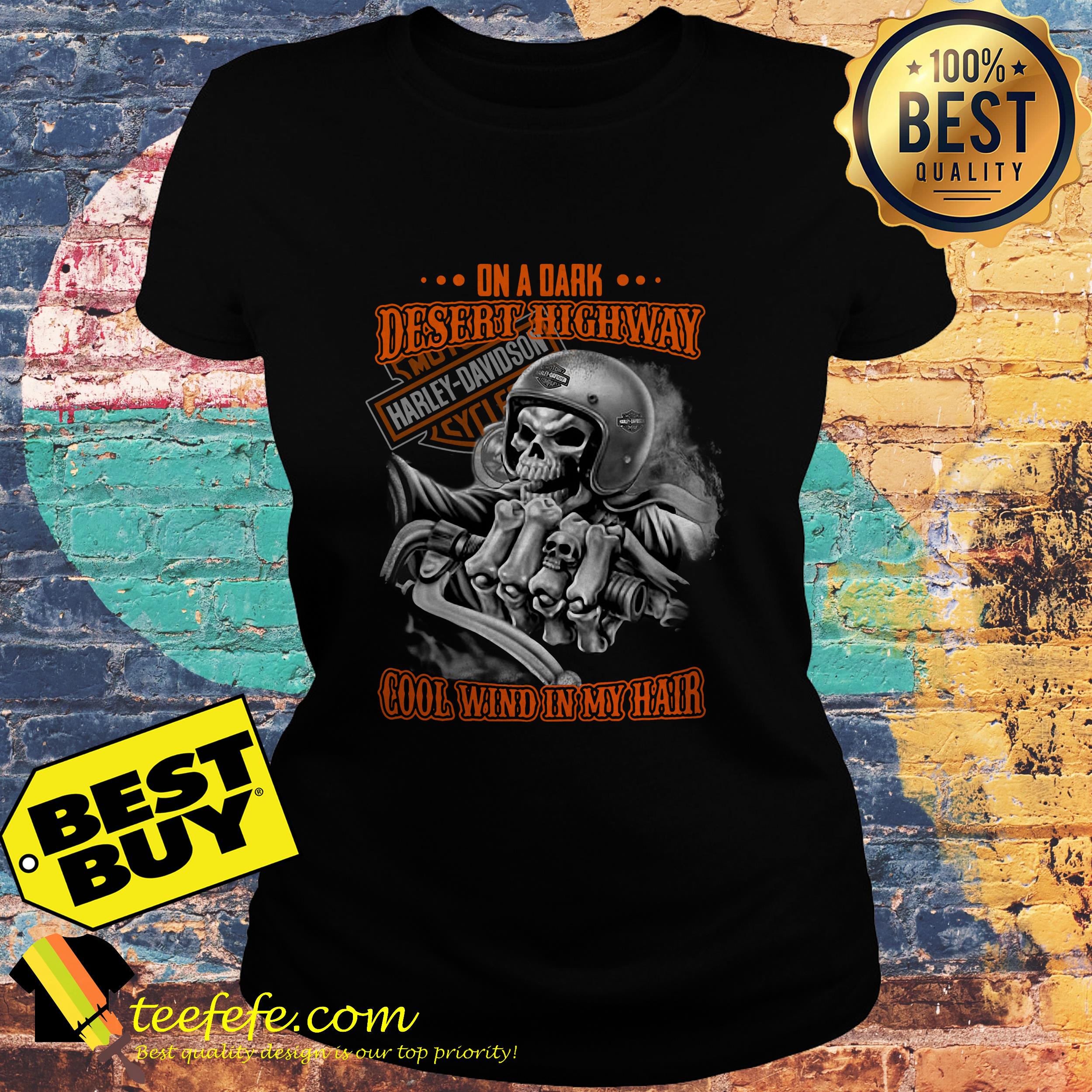 Skull On a dark desert highway Harley Davidson cool wind in my hair ladies tee