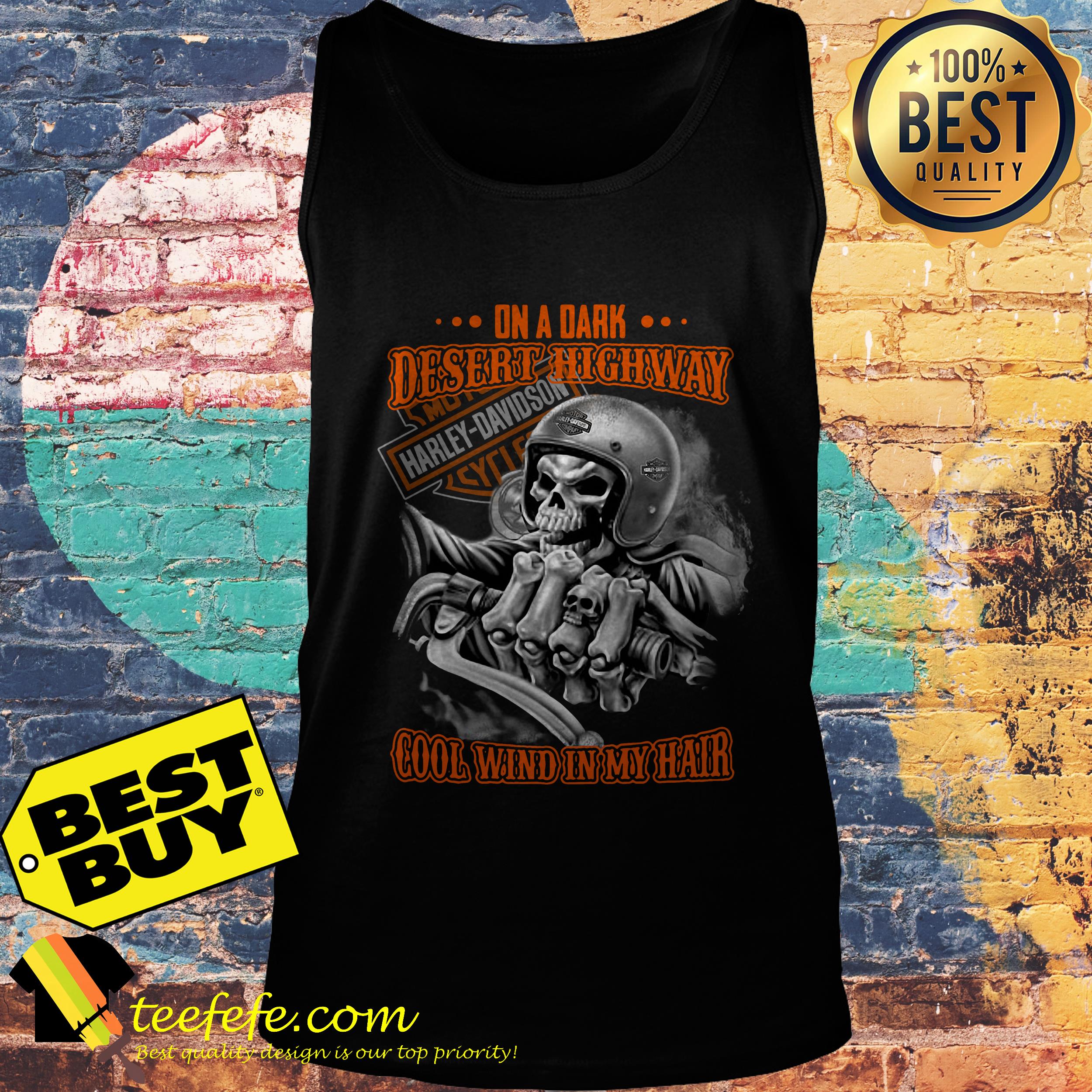 Skull On a dark desert highway Harley Davidson cool wind in my hair tank top