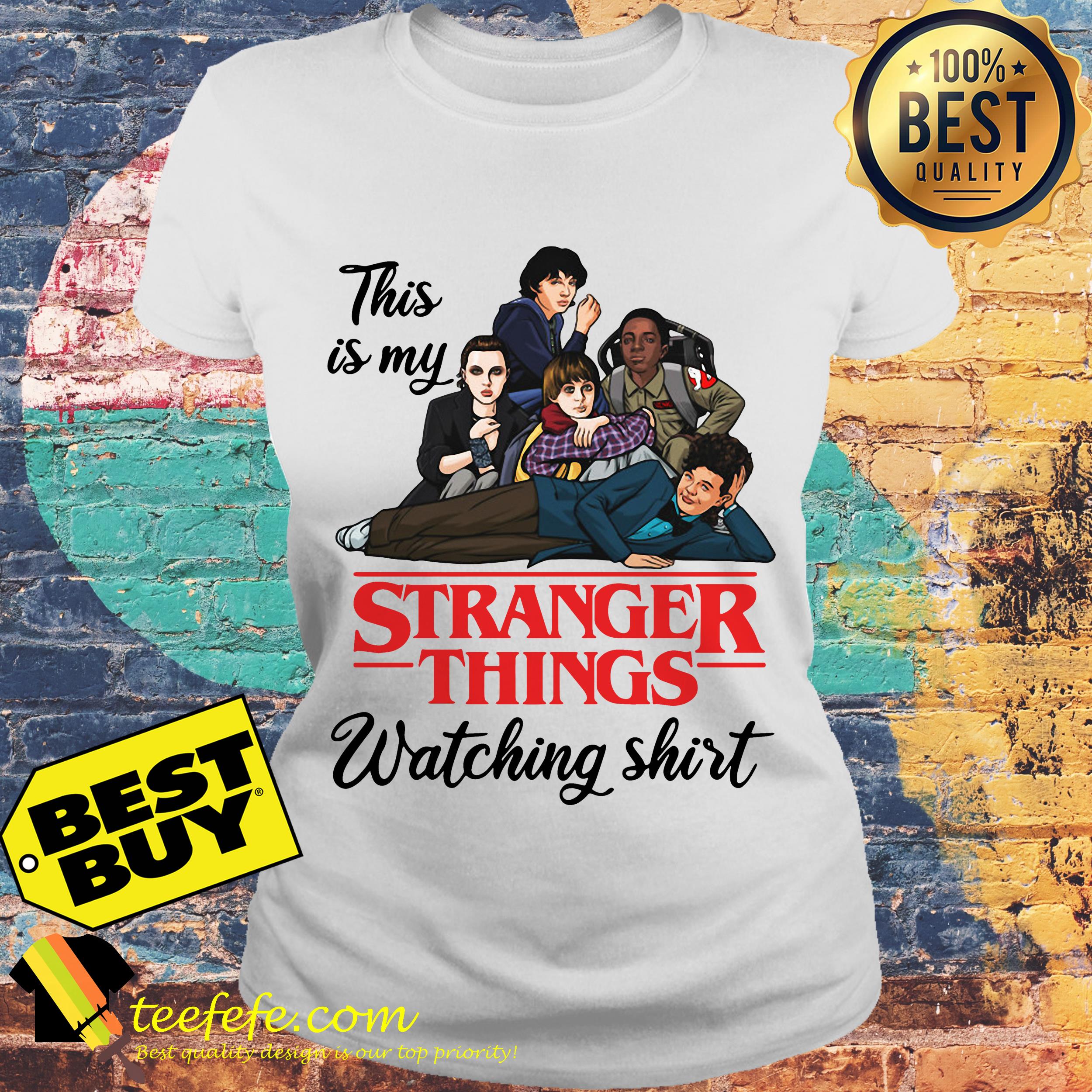 This is My stranger things watching ladies tee