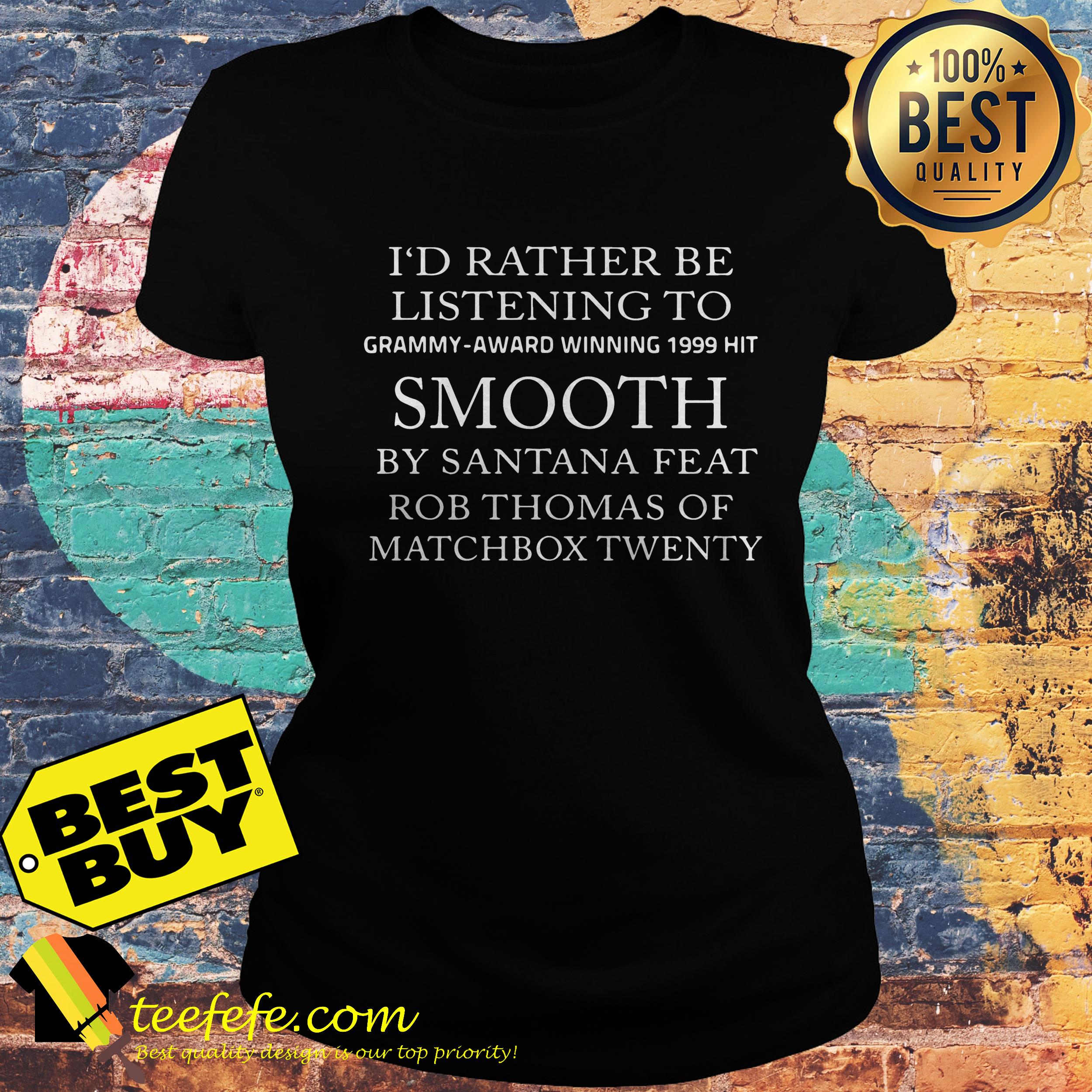 Teescircle I'd Rather Be Listening To Smooth Grammy ladies tee