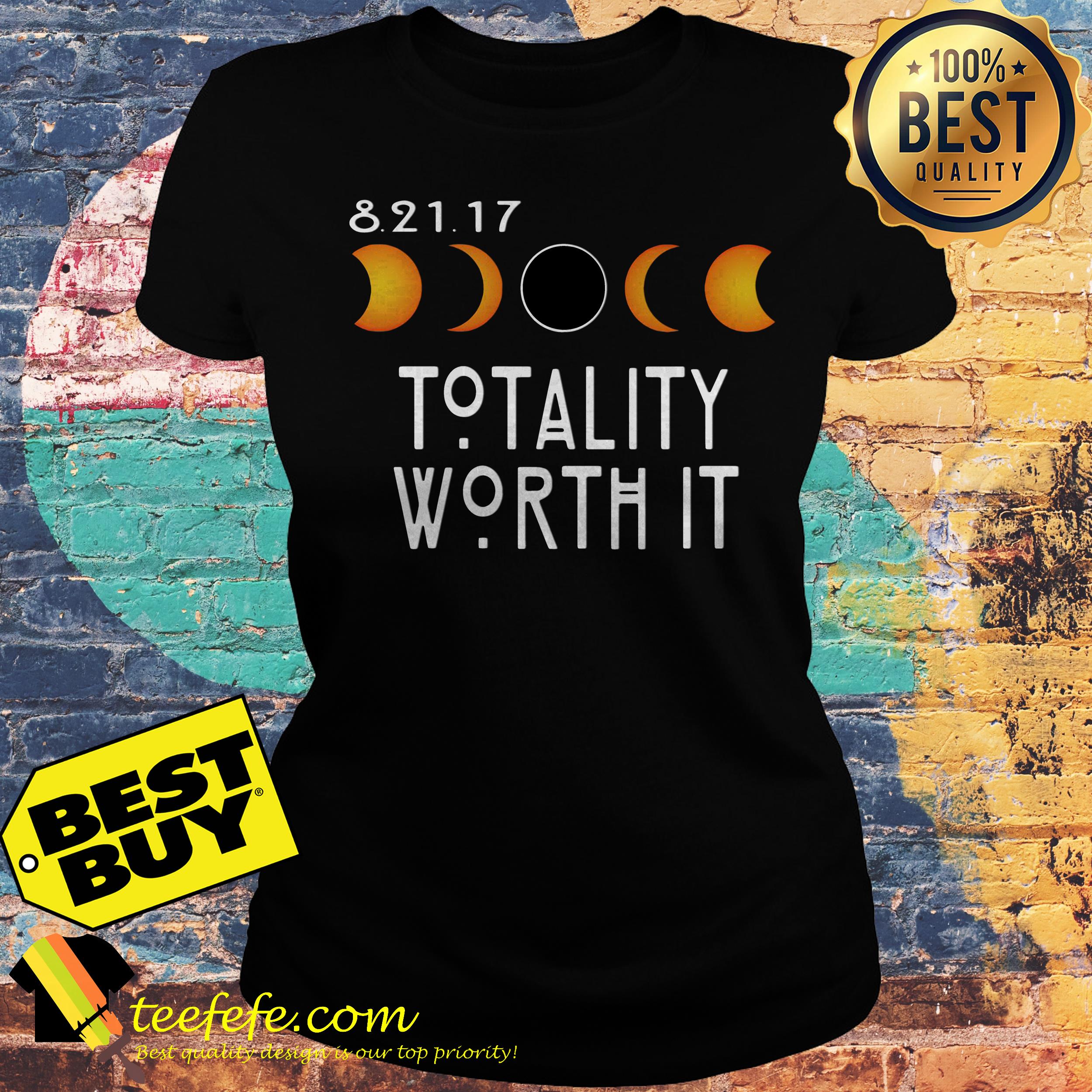 Totality Worth It Funny Total Solar Eclipse 8.21.2017ladies tee
