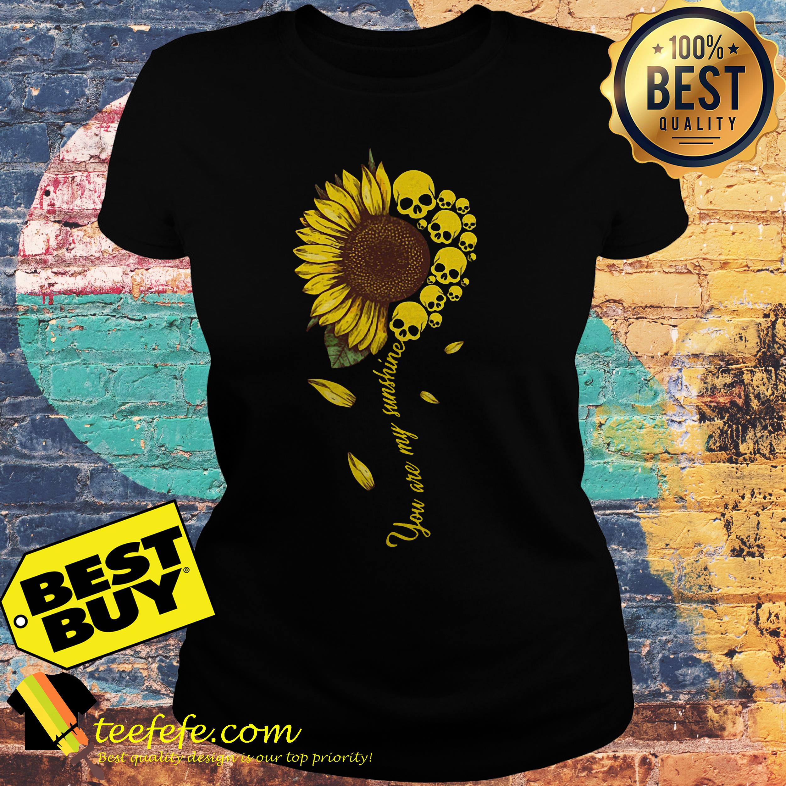 You are my sunshine sunflower skull ladies tee