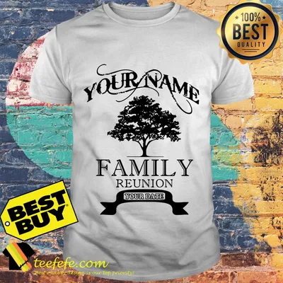 Your name family reunion old tree shirt