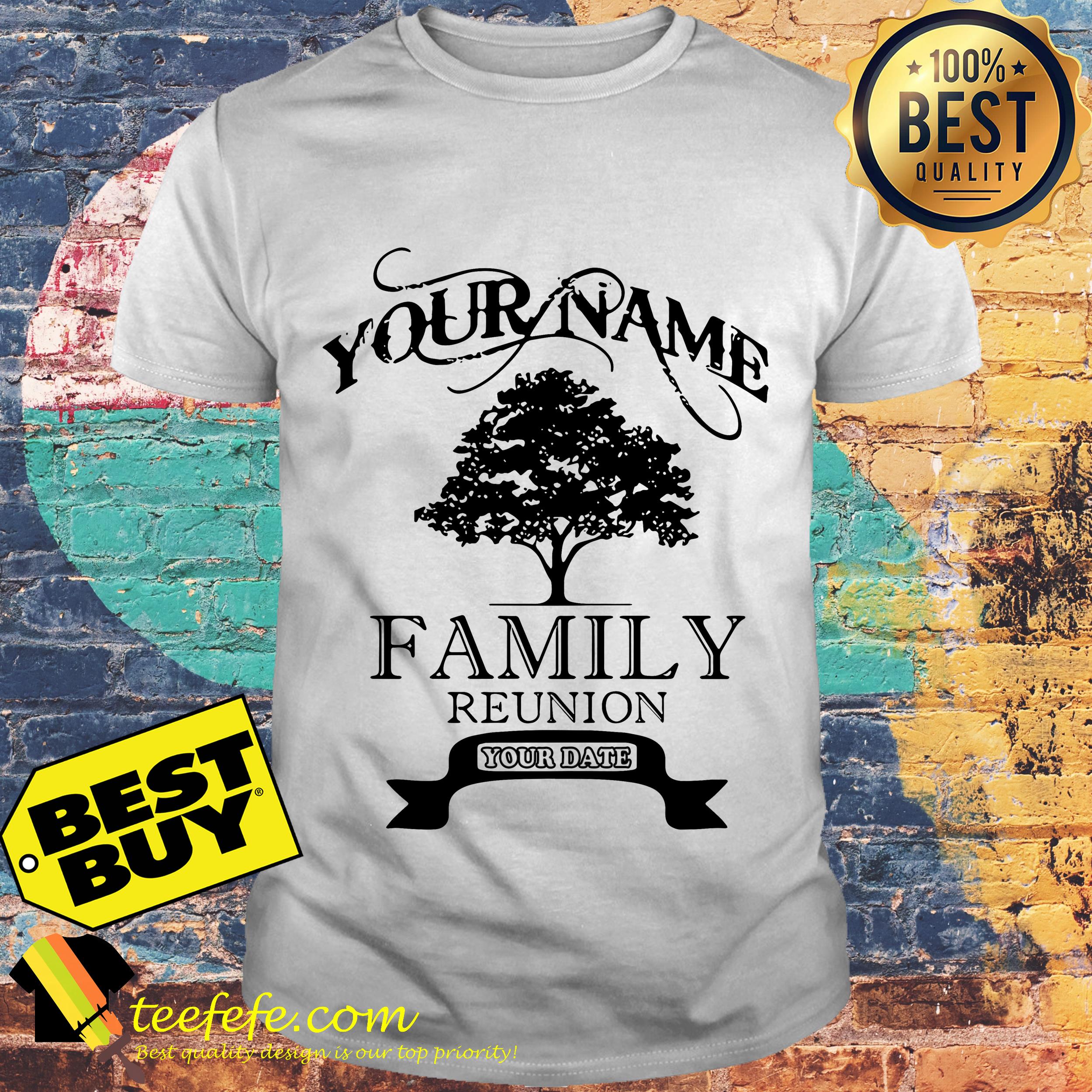 Your name family reunion old tree shirt