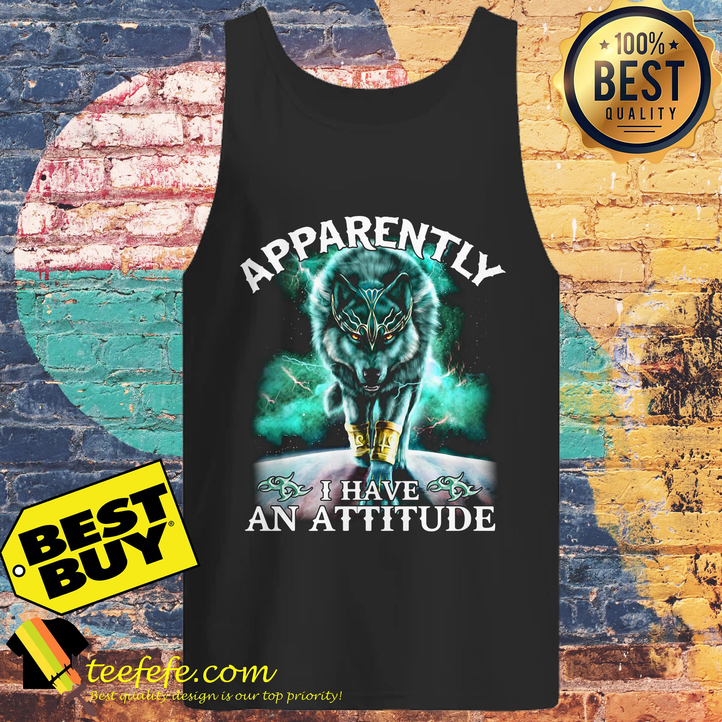 Dark Neon Thunderwolf Apparently I have an attitude tank top