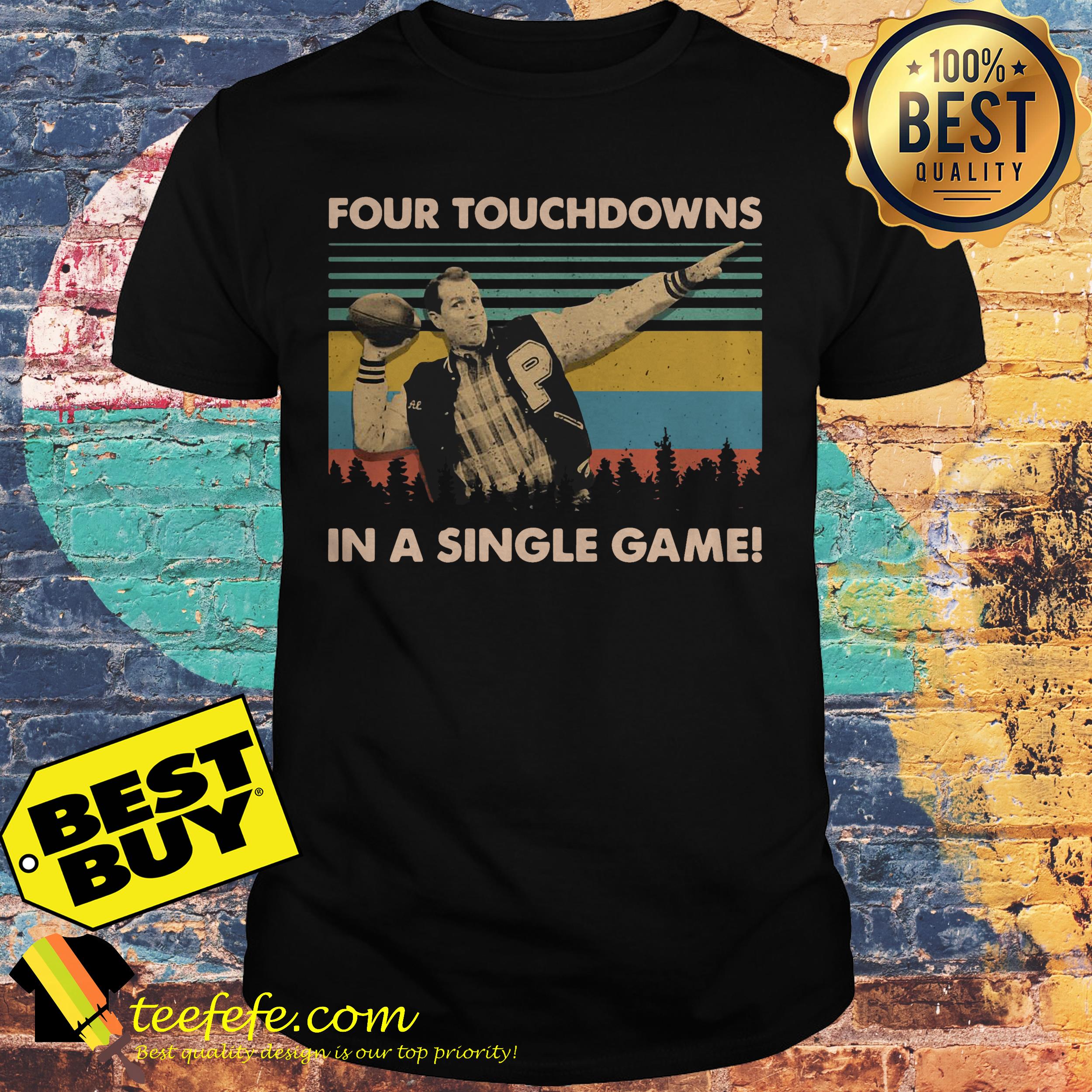 Football Legend Al Bundy Four Touchdowns In A Single Game Vintage shirt