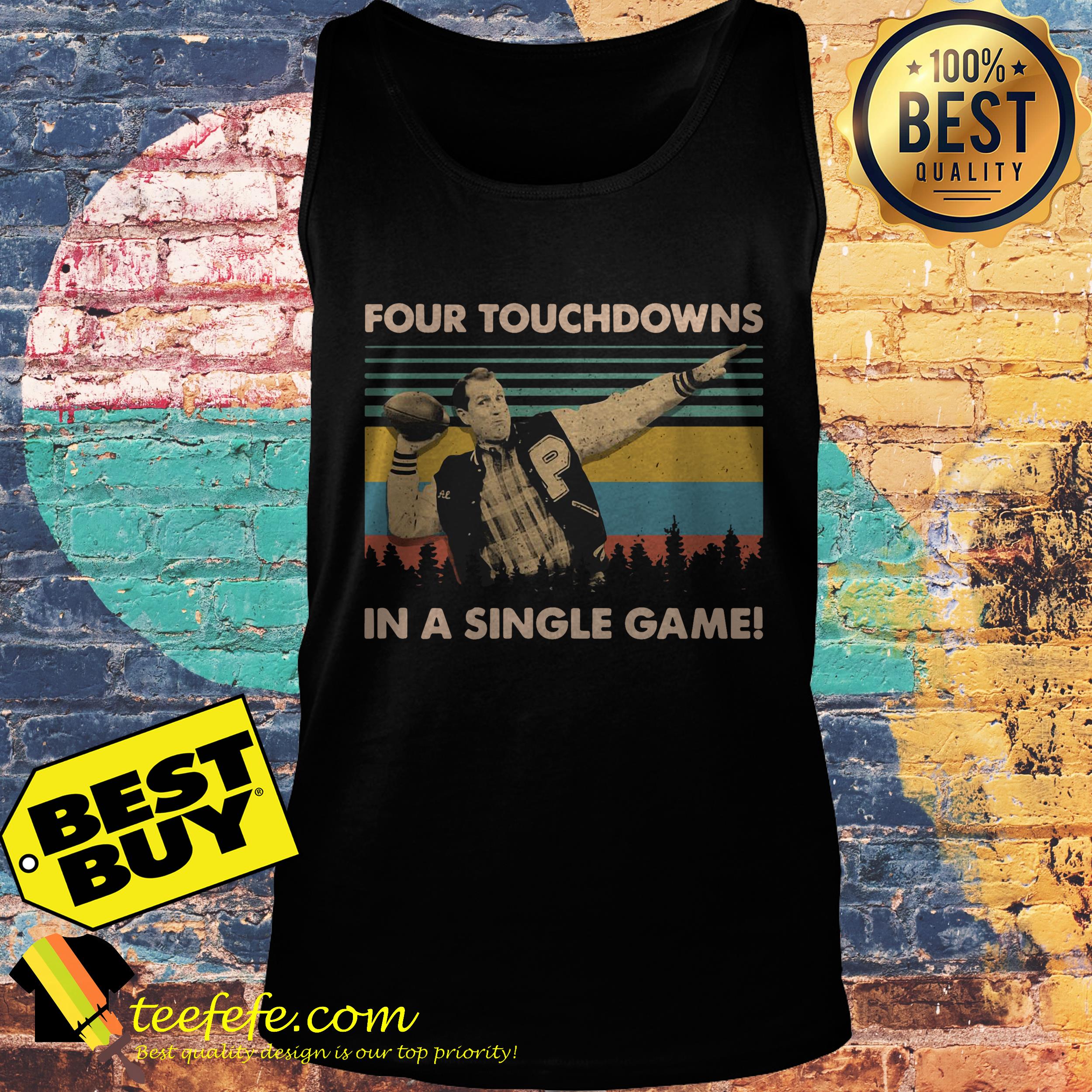 Football Legend Al Bundy Four Touchdowns In A Single Game Vintage tank top
