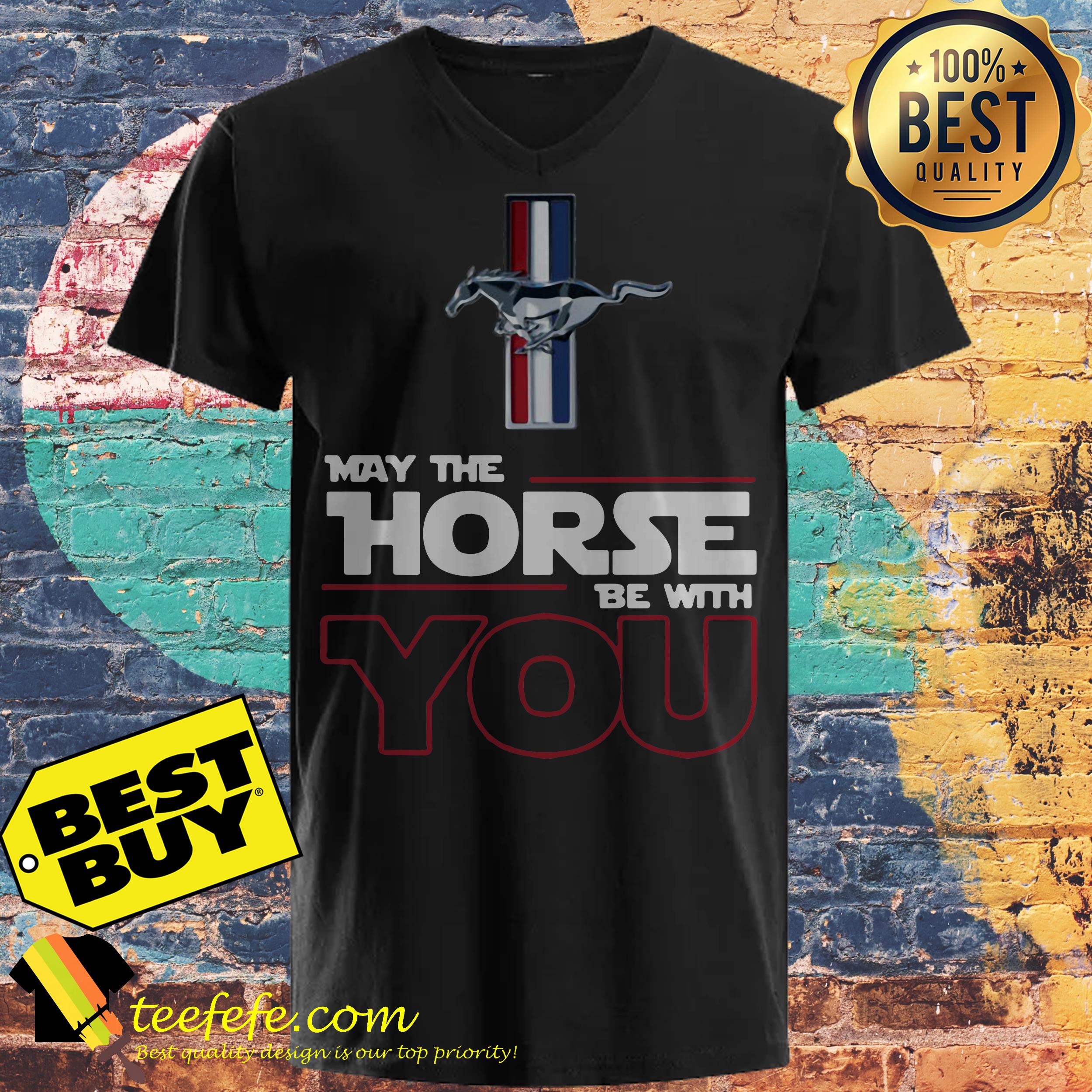 Ford Mustang May The Horse Be With You ladies tee
