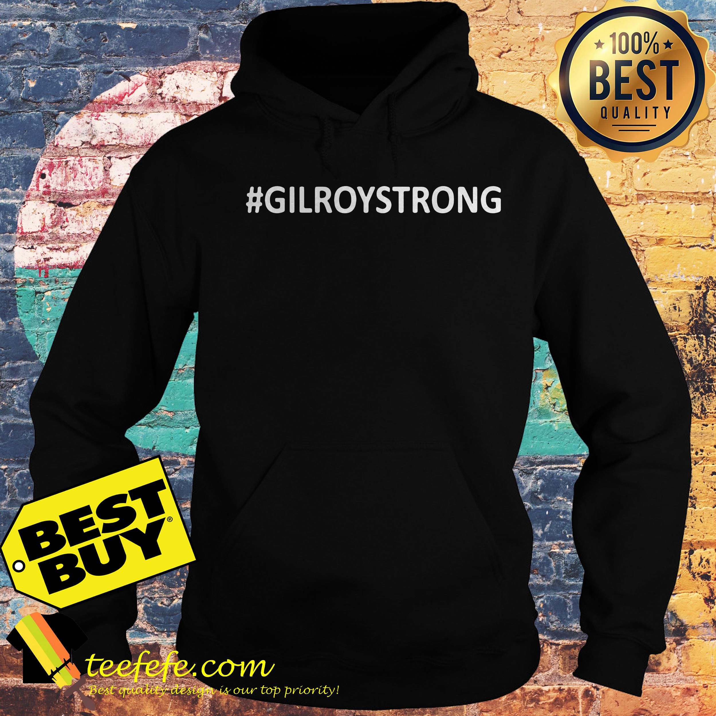 Gilroy Strong Festival Shooting hoodie