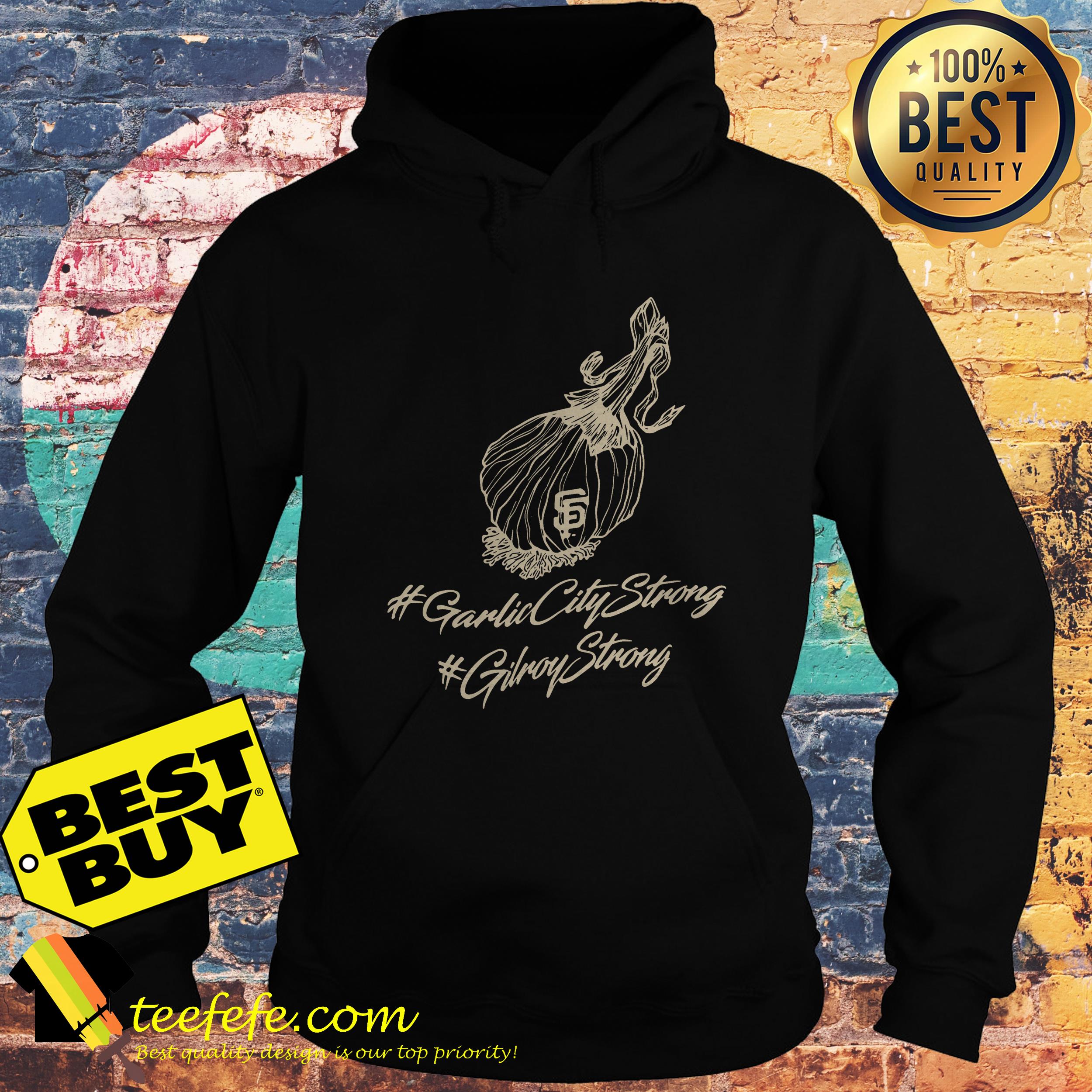 GilroyStrong Created to Raise Money for Victims hoodie