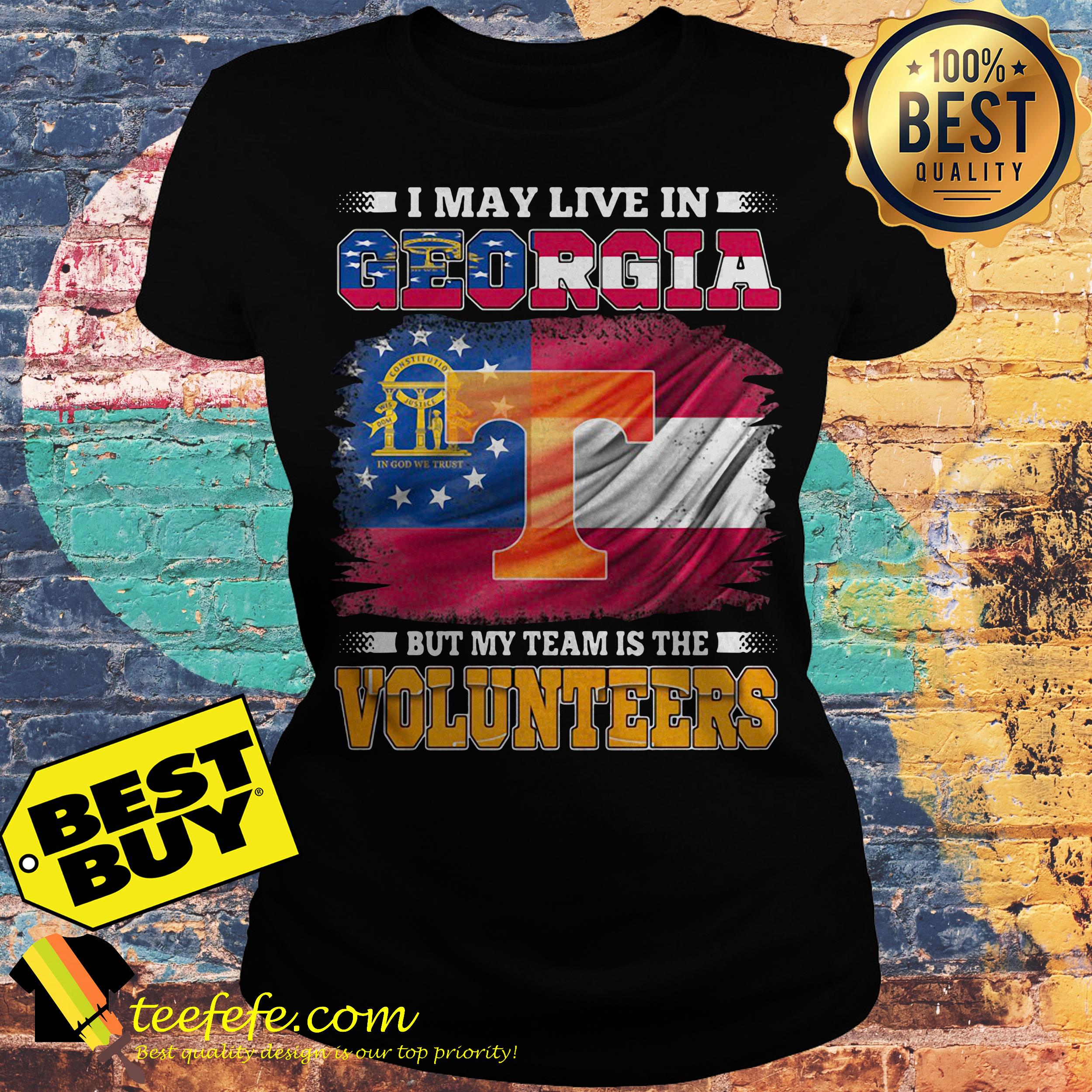 I may live in Georgia but my team is the Volunteers ladies tee