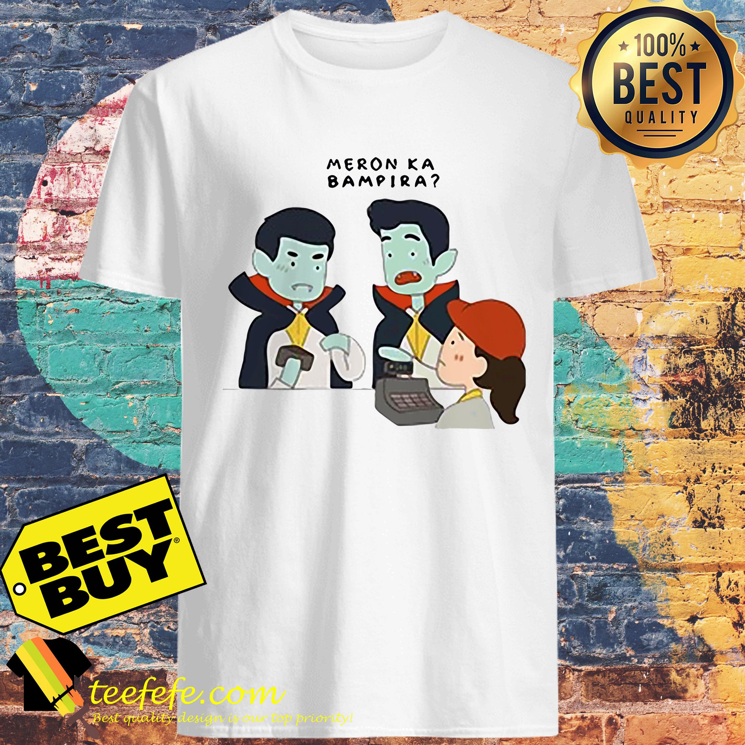 Maron Ka Sampira Affordable Graphic Philippines shirt