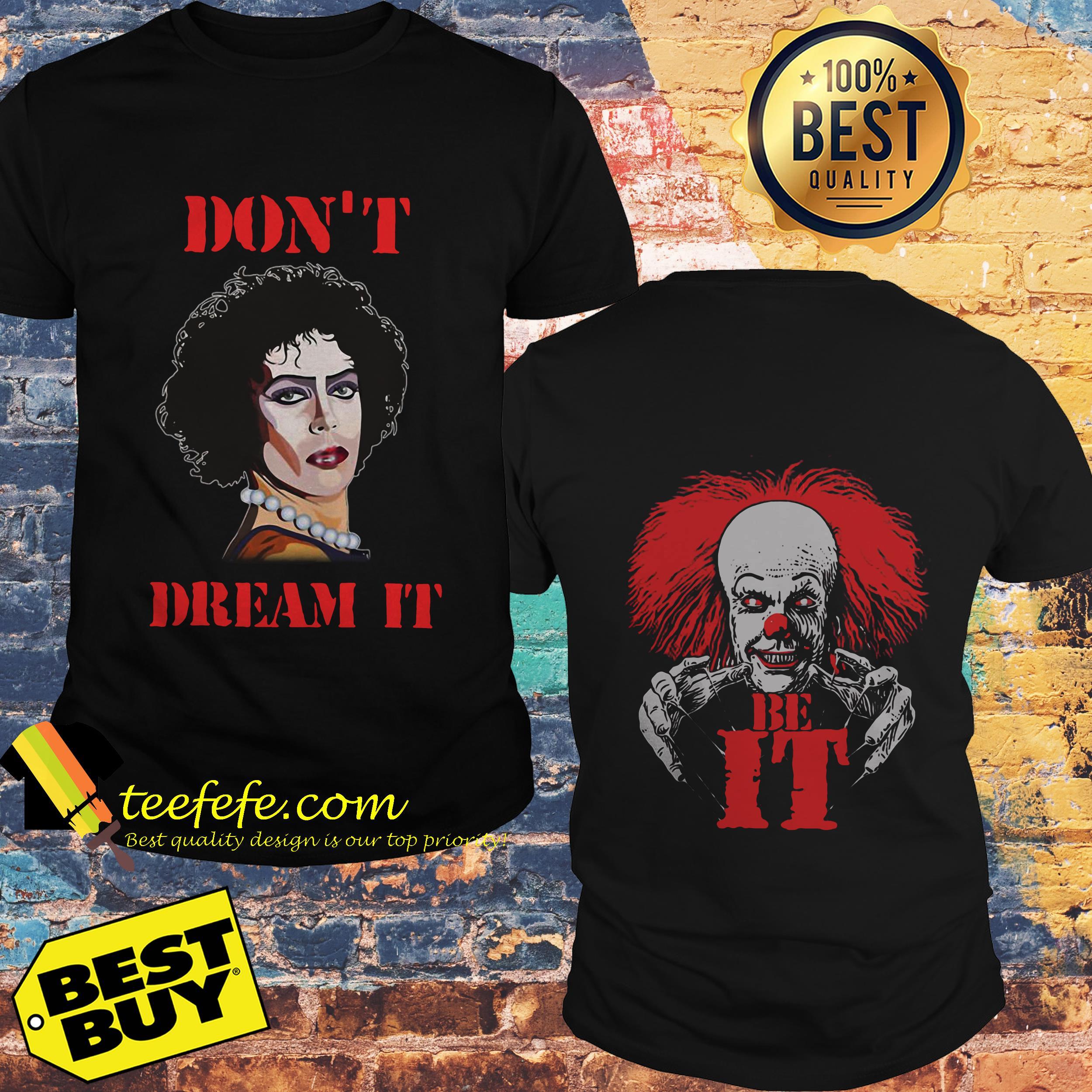 Rocky horror Dr. Frankenfurter don't dream be IT shirt