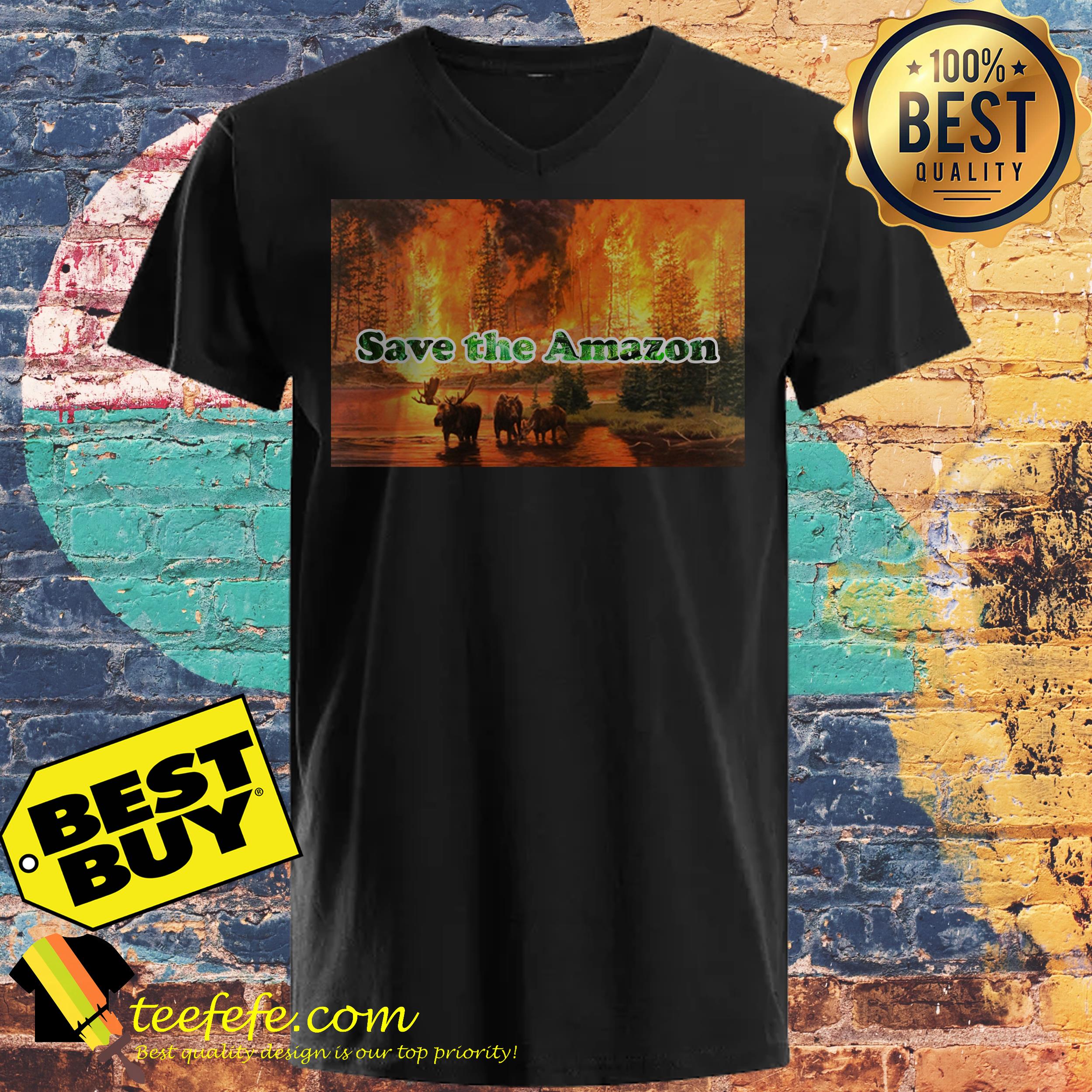 Save the Amazon Rainforest from Fire shirt Save the Amazon Rainforest from Fire ladies tee