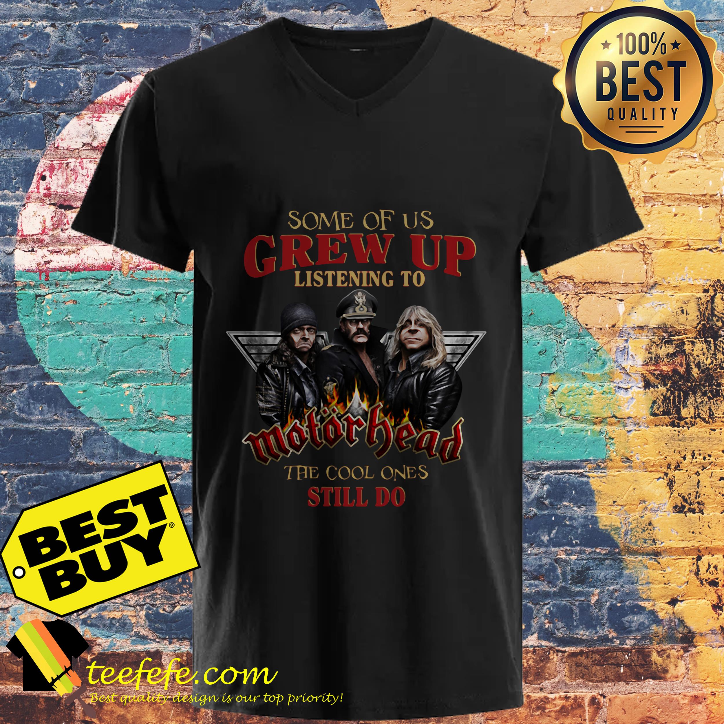 Some of Us Grew up listening to Motorhead the cool ones still do ladies tee