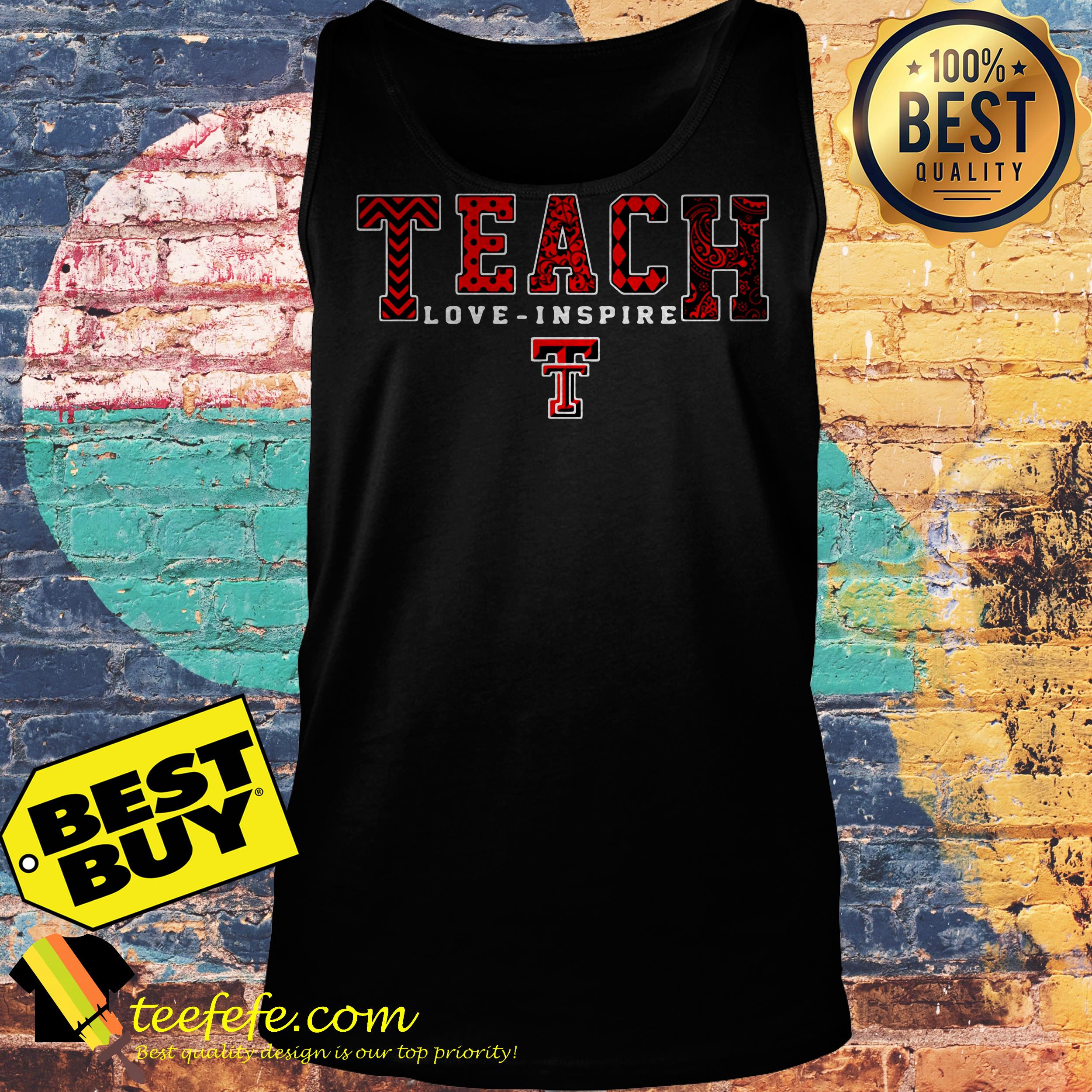 Teach Love Inspire Chic T tank top
