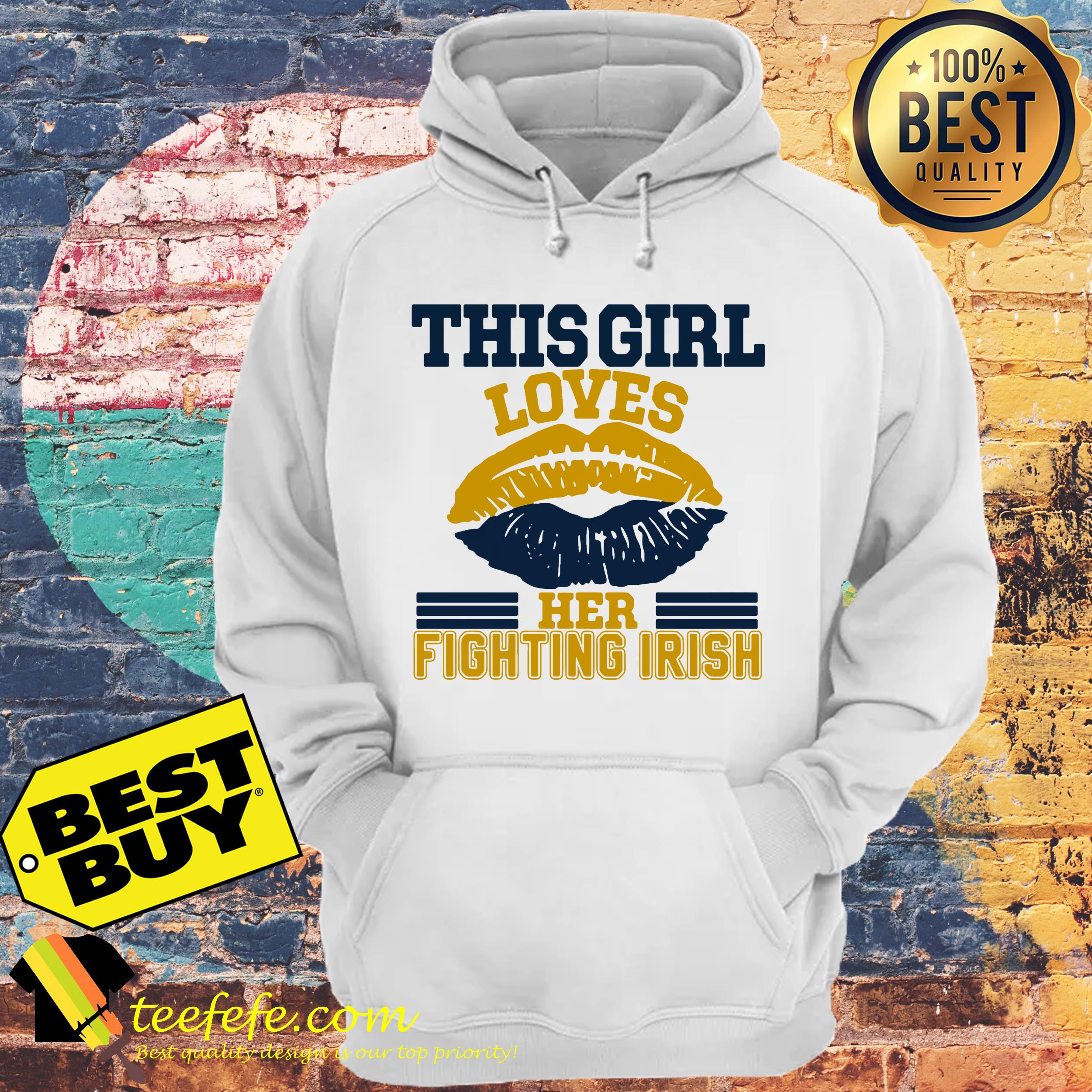 This girl loves her fighting Irish lip hoodie