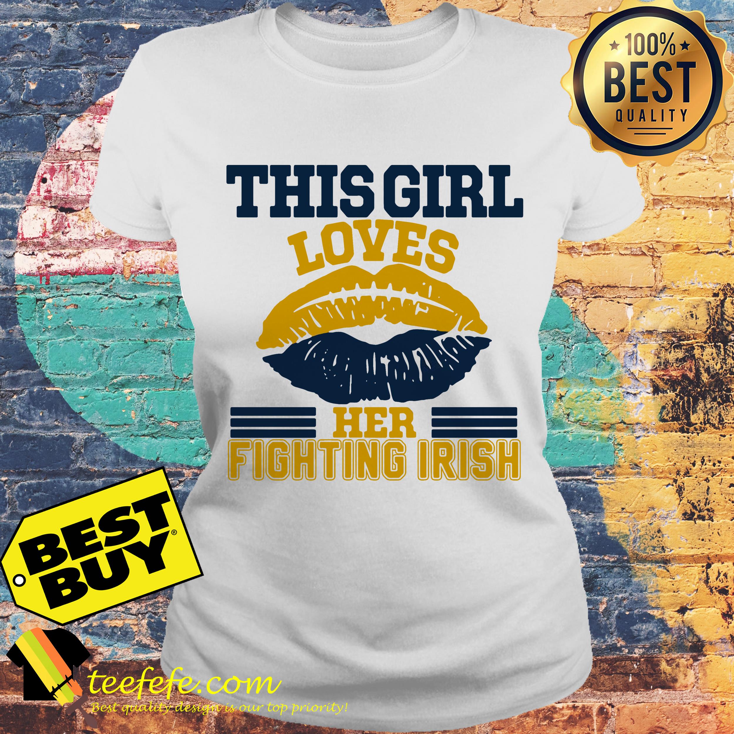 This girl loves her fighting Irish lip ladies tee
